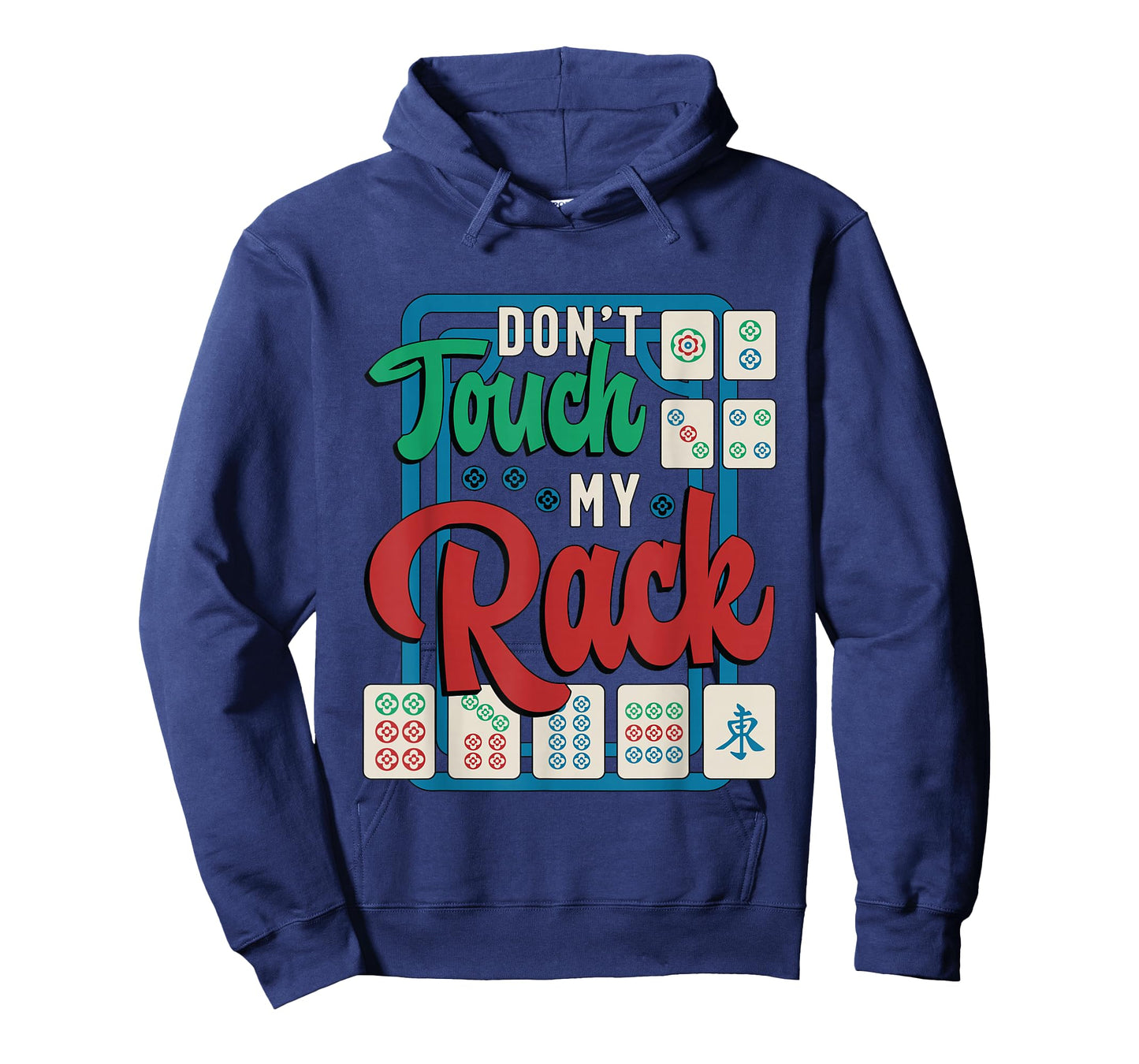 Don't Touch My Rack Shuffling Mahjong Board Game Mahjong T-Shirt