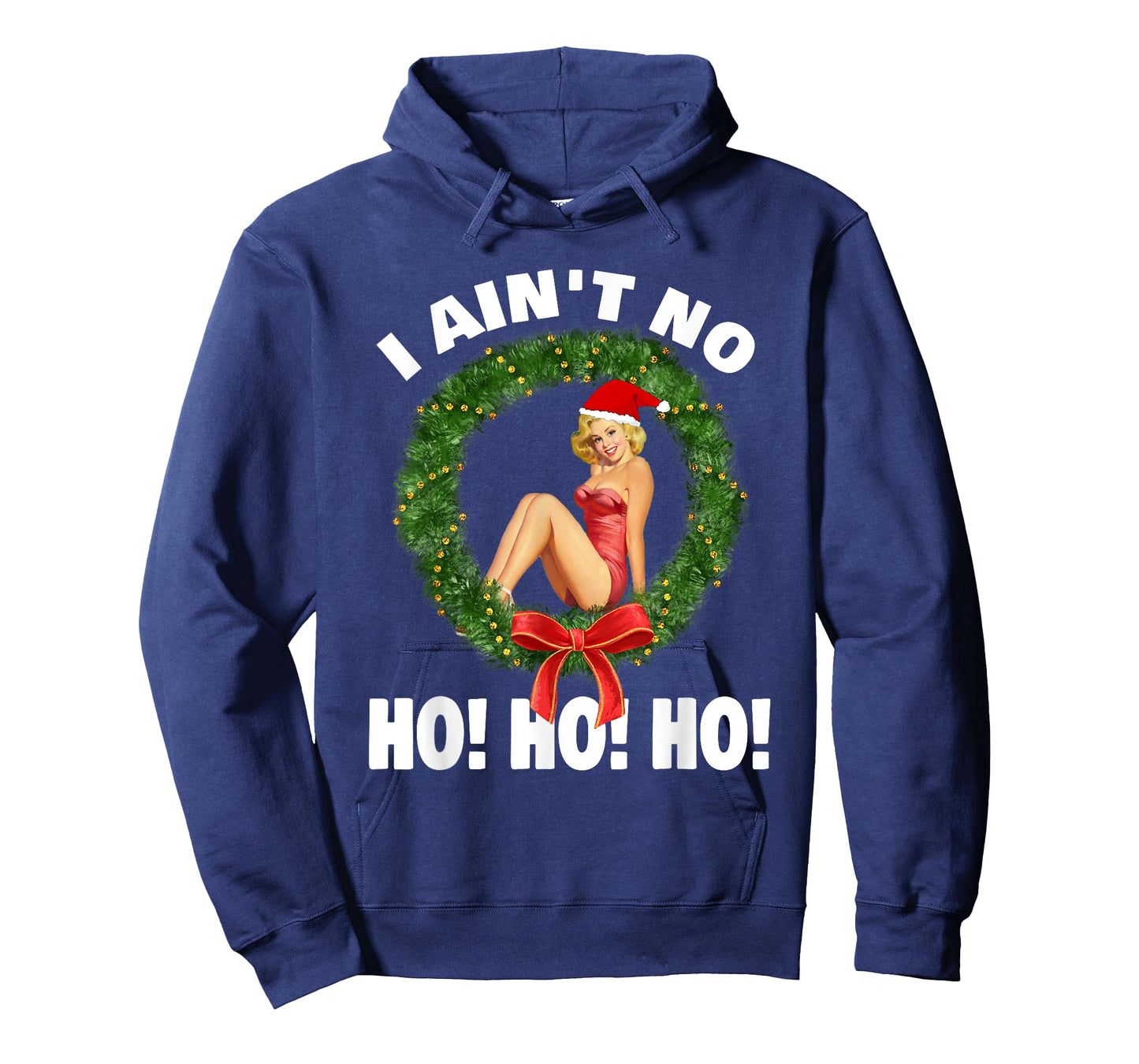 I Ain't No Ho Ho Ho Womens Christmas Pajama T-Shirt