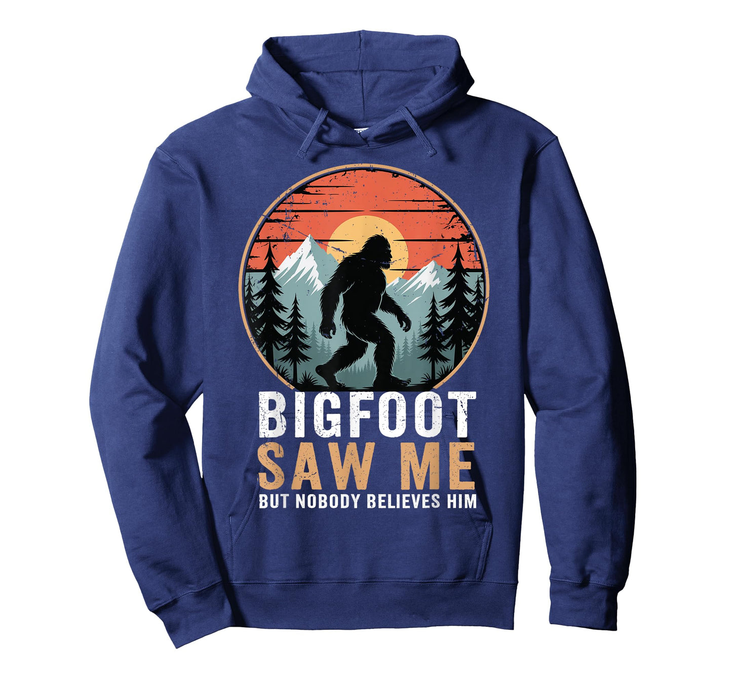 Bigfoot Saw Me Nobody Believes Him Funny Sasquatch Bigfoot T-Shirt