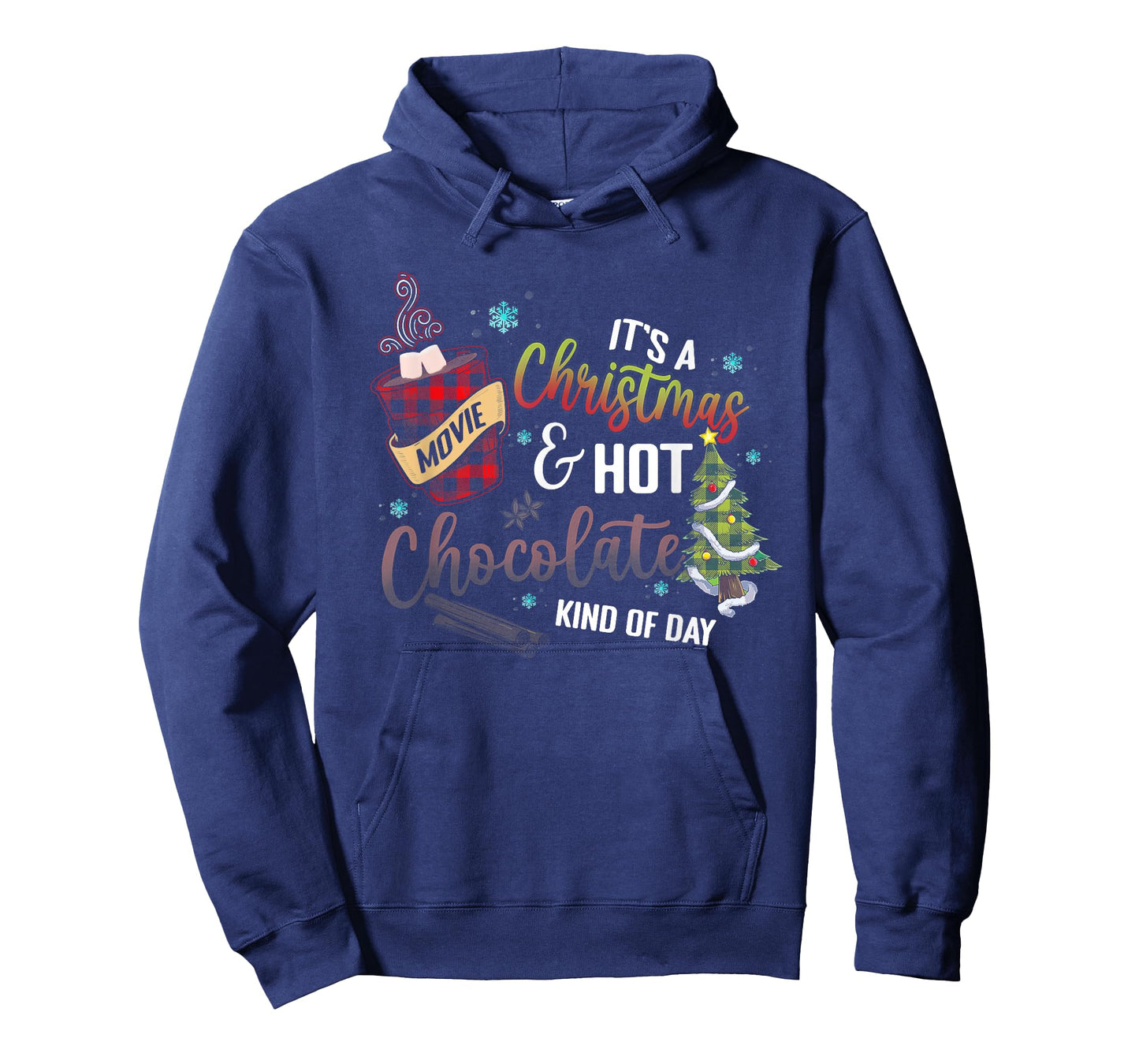 It's a Christmas Movie Hot Chocolate Kind of Day T-Shirt