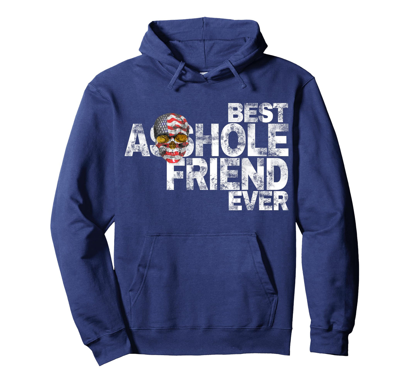 Best Asshole Friend Ever TShirt T-Shirt