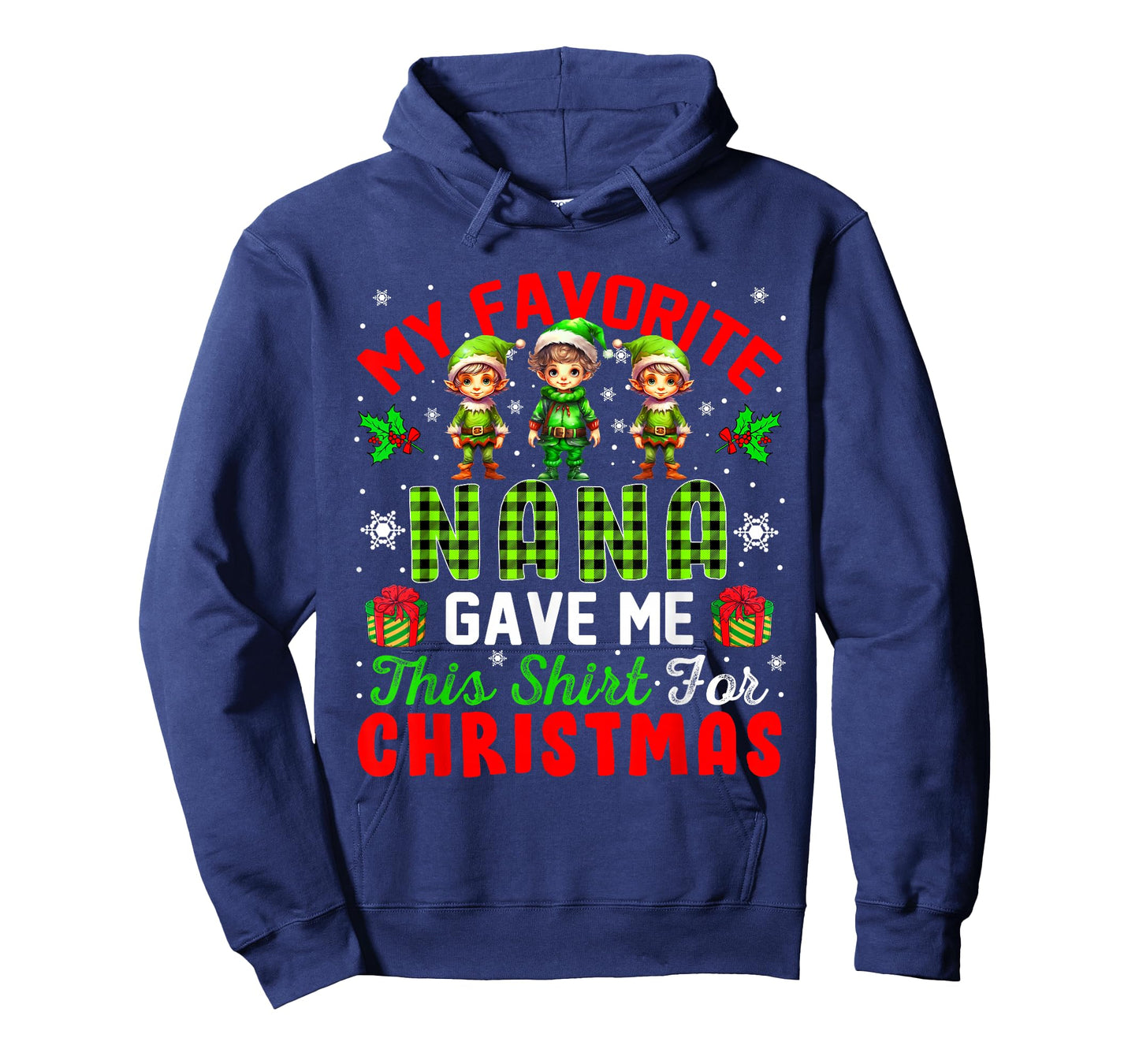 My Favorite Nana Gave Me This Shirt For Christmas Elf T-Shirt