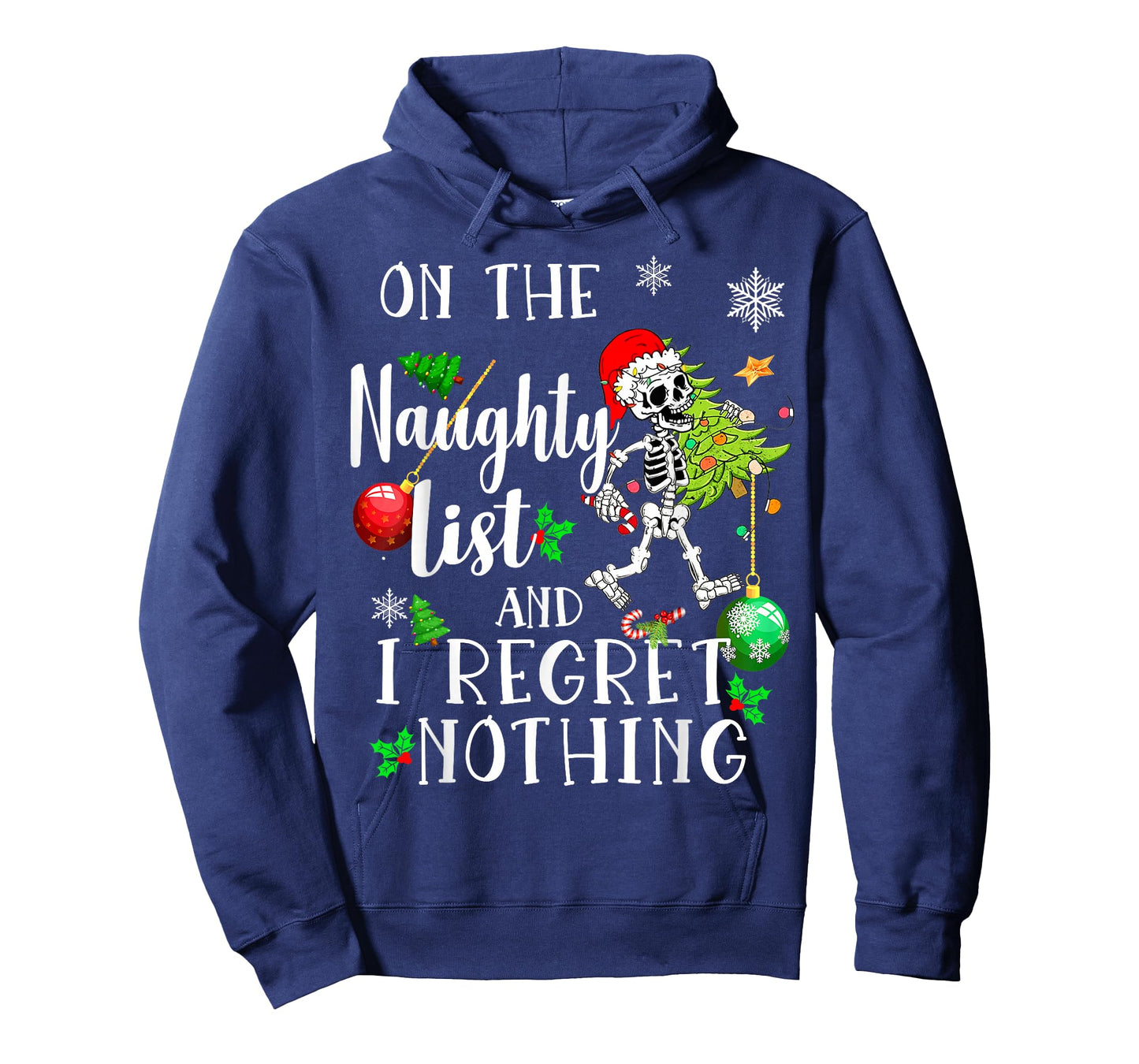 On the Naughty List and I Regret Nothing Skeleton Christmas T-Shirt