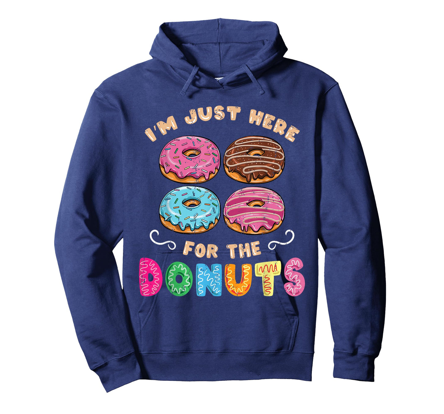 Im Just Here For The Donuts Candy Lover T-Shirt