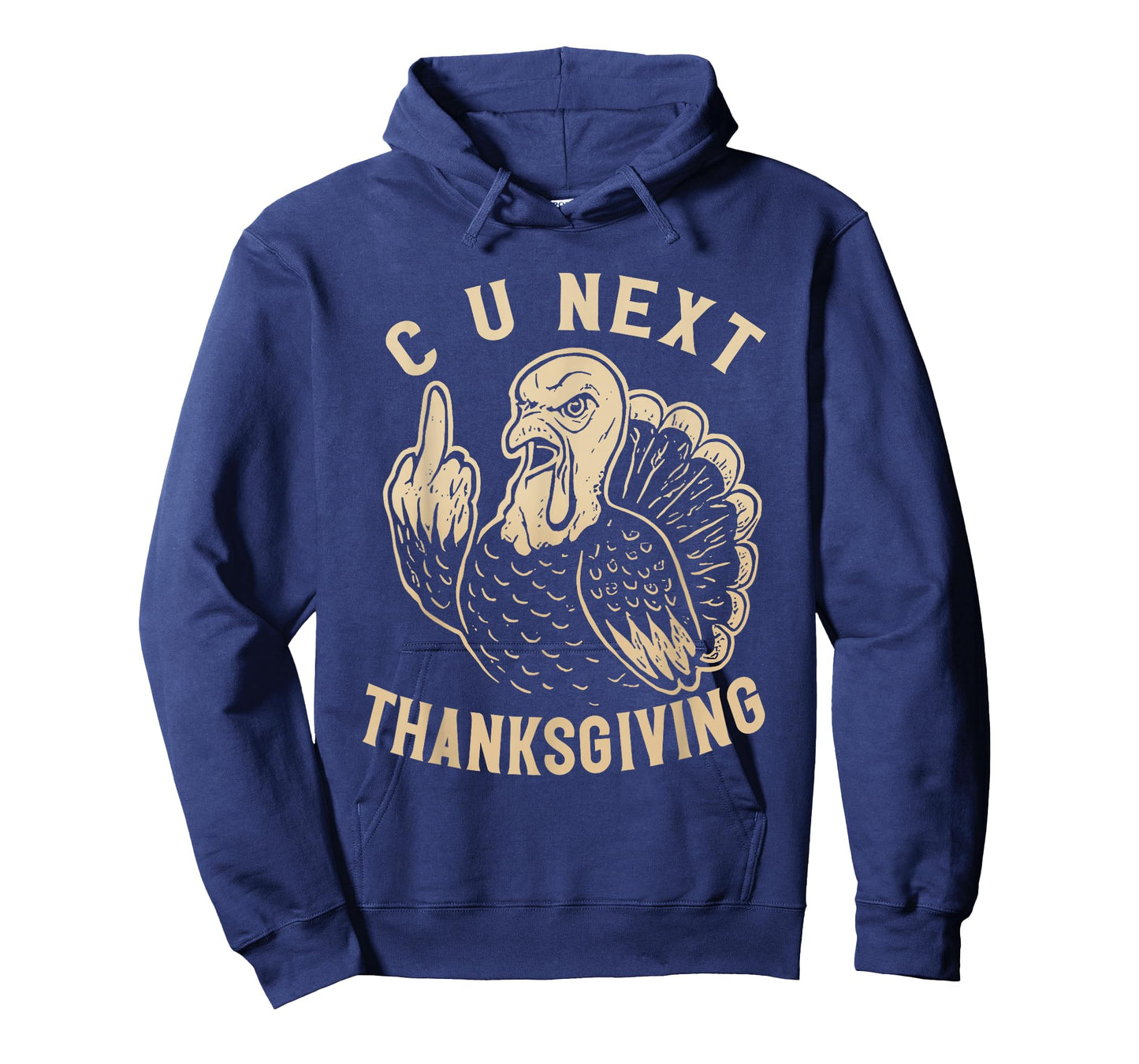 C U See You Next Thanksgiving Middle Finger Turkey Funny T-Shirt