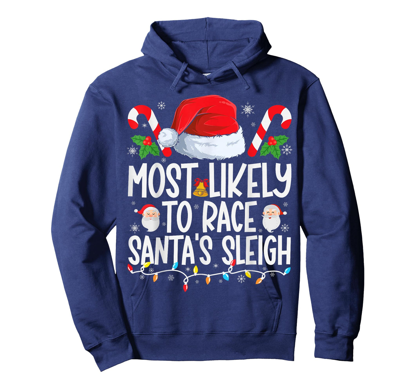 Most Likely To Race Santa's Sleigh Family Matching Christmas T-Shirt