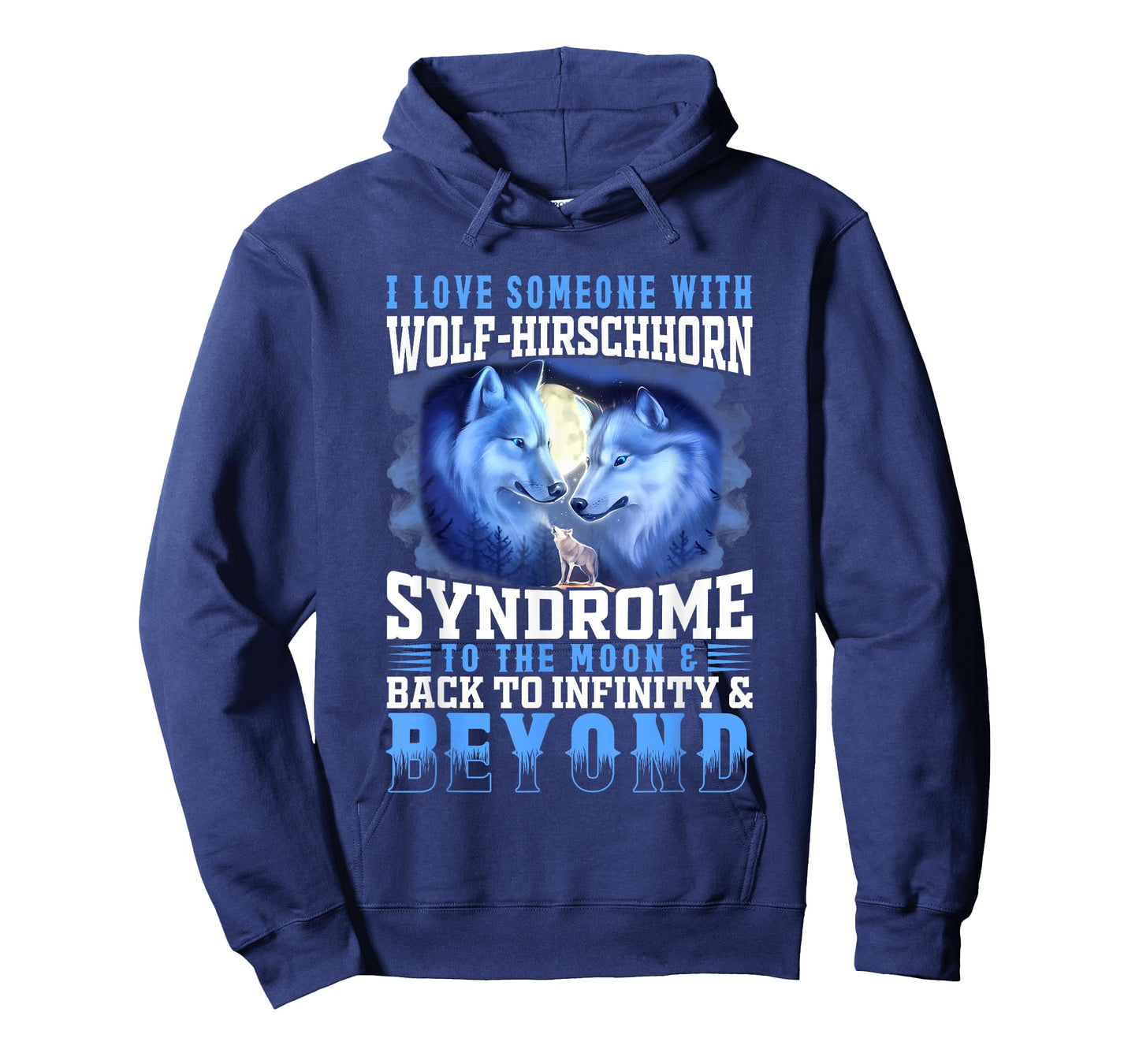 I Love Someone With Wolf-Hirschhorn Syndrome To The Moon & B T-Shirt
