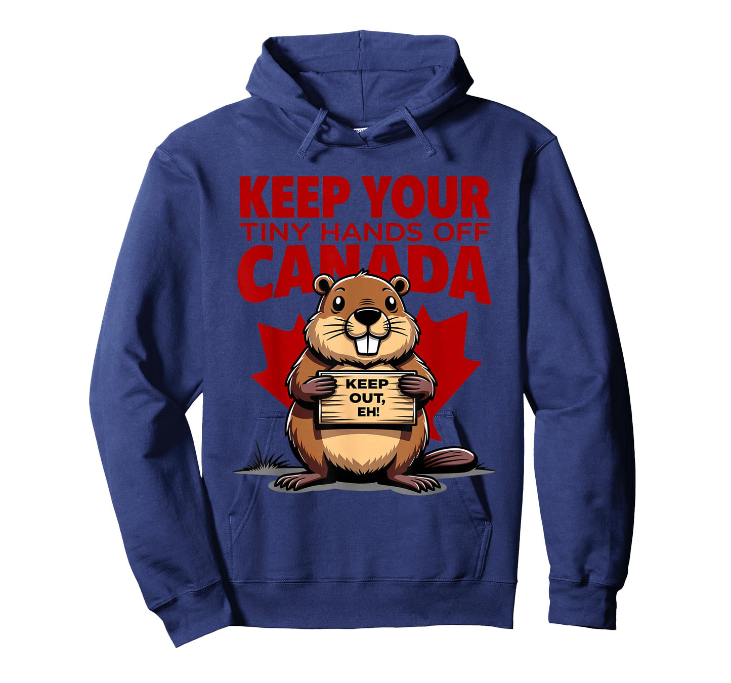 Men Women Keep Your Tiny-Hands Off Canada is Not for Sale T-Shirt