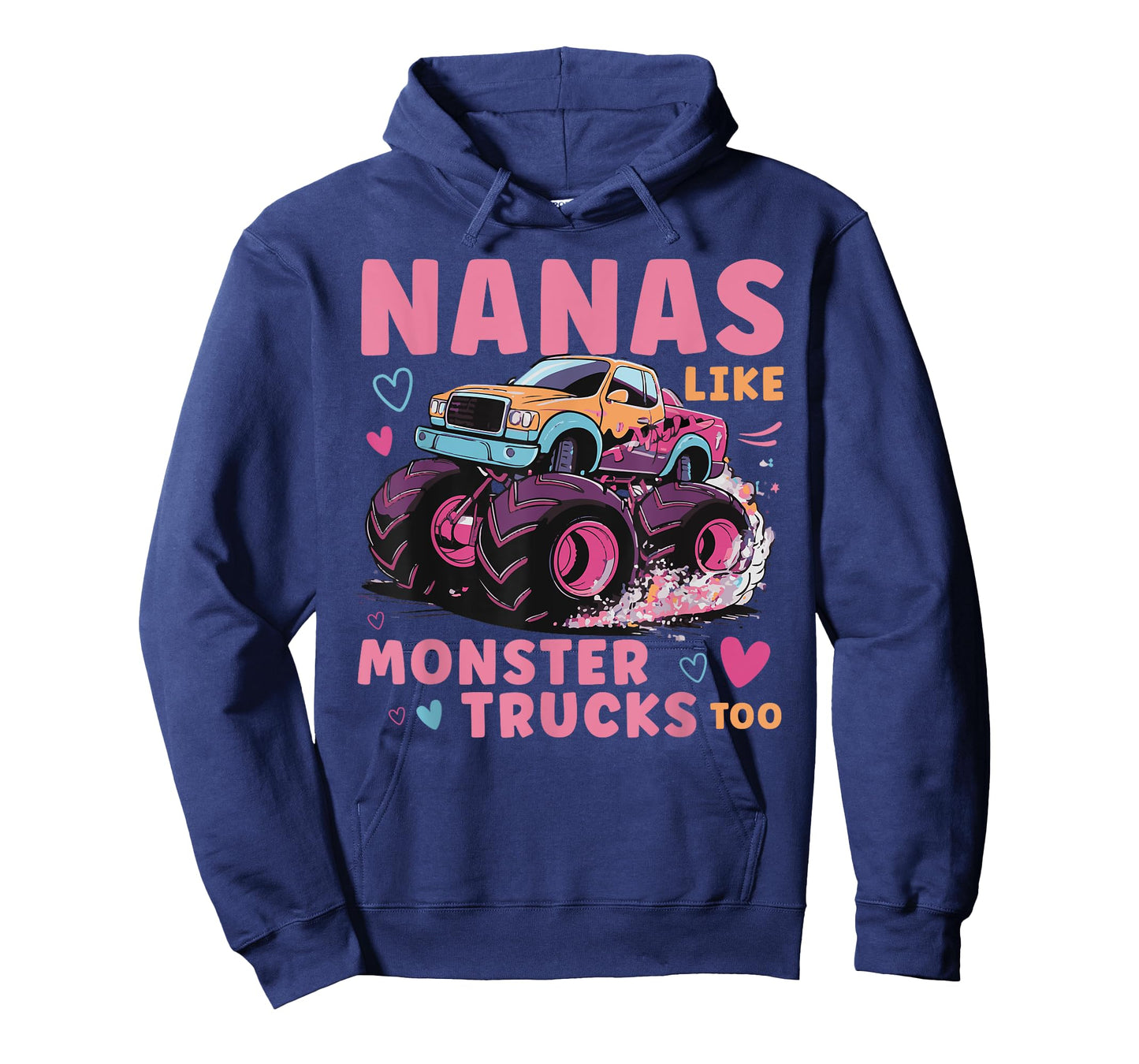 Nanas Like Monster Trucks Funny Monster Truck Nana Grandma T-Shirt