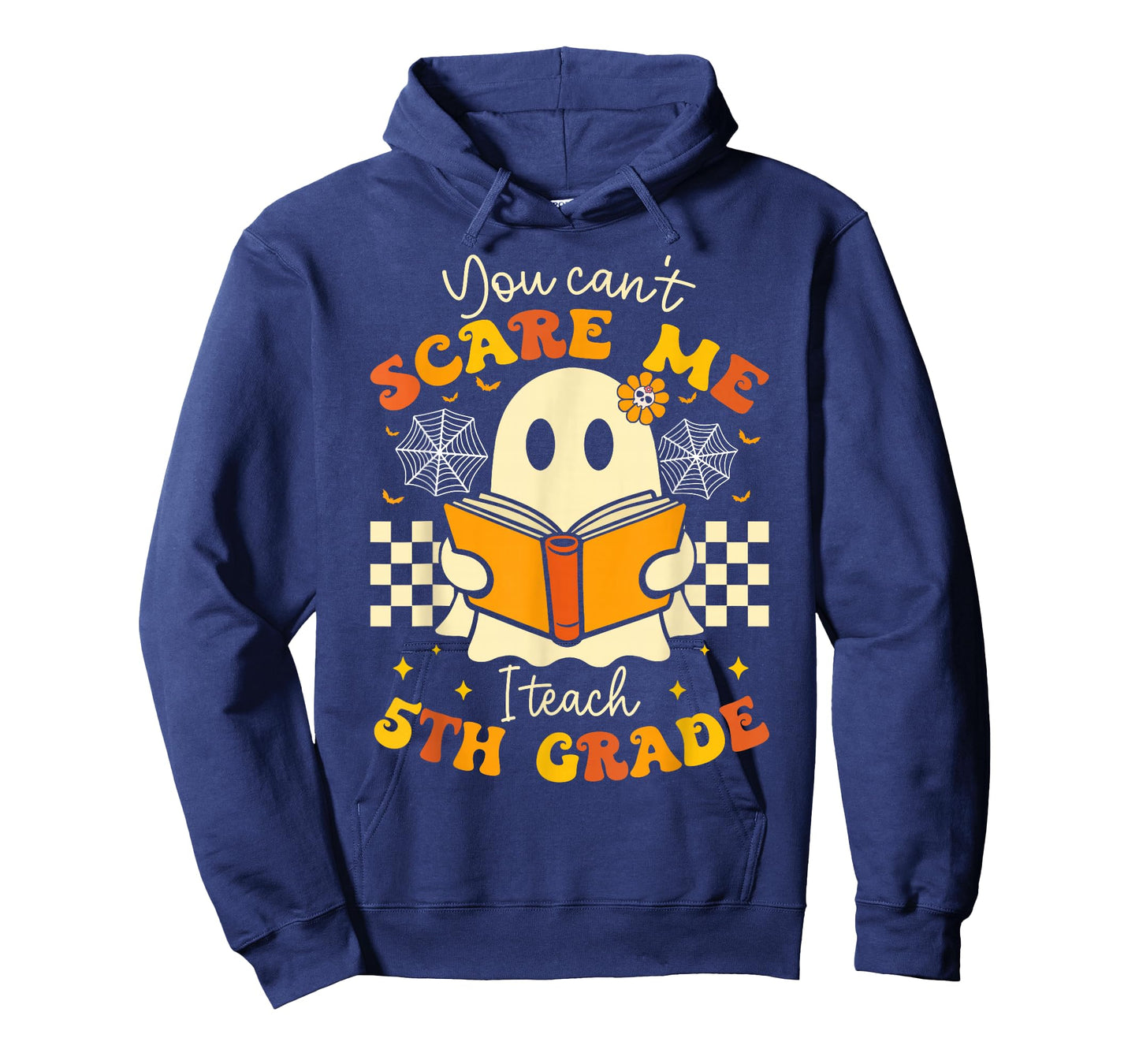 You Can't Scare Me I Teach 5th Grade Teacher Halloween Ghost T-Shirt
