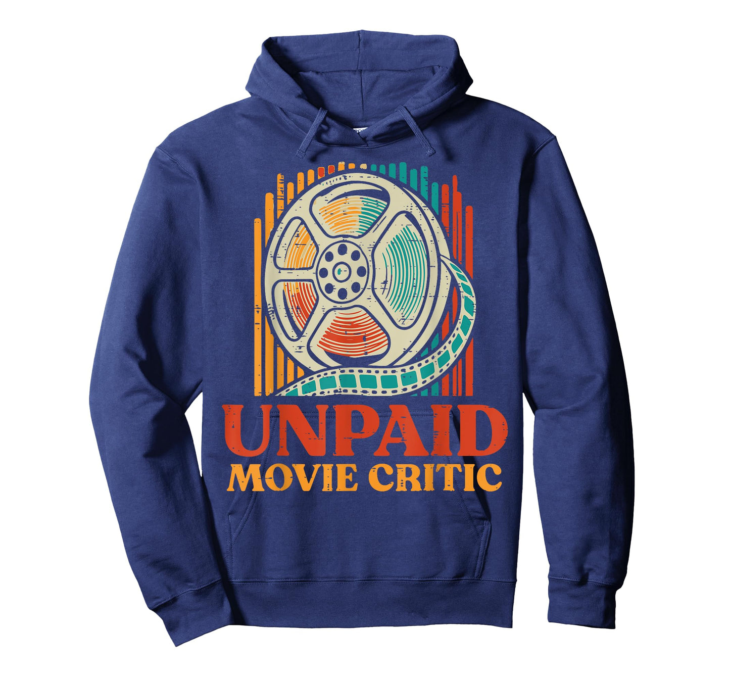 Unpaid Movie Critic Funny Saying Cinema Film Women Men Kids T-Shirt