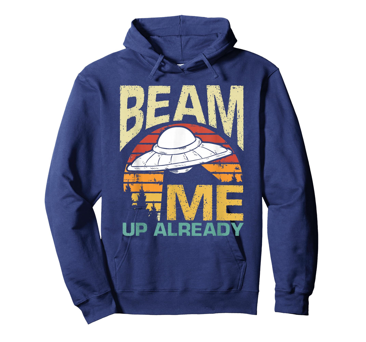 Beam Me Up Already Spaceship Abduction Conspiracy Theories T-Shirt
