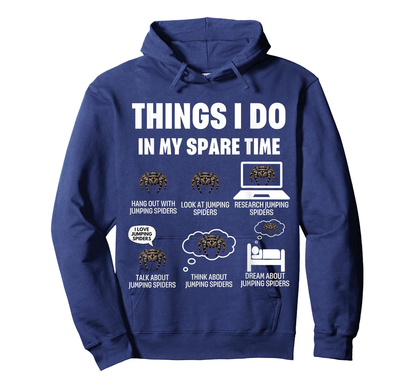 Things I Do in My Spare Time Funny Jumping Spider Lover T-Shirt