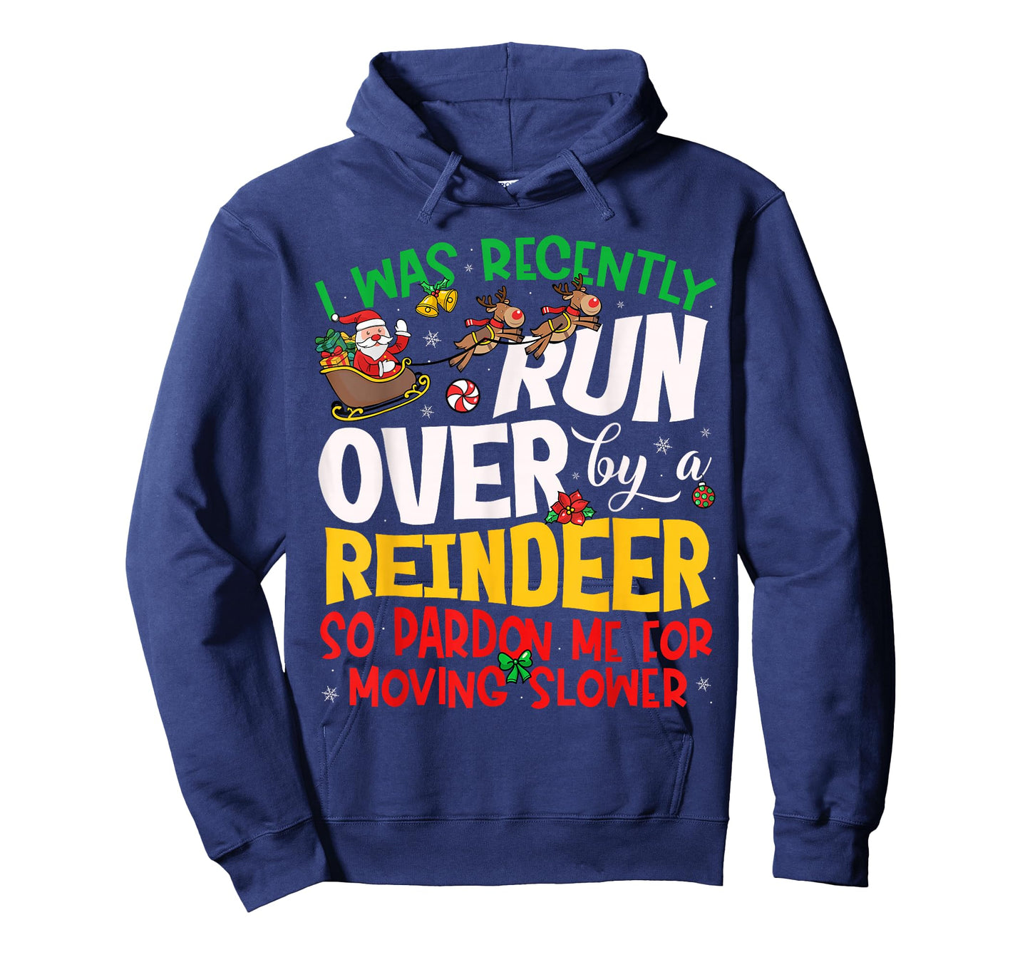 Runover by Reindeer Funny Xmas Women Men Kids Christmas T-Shirt