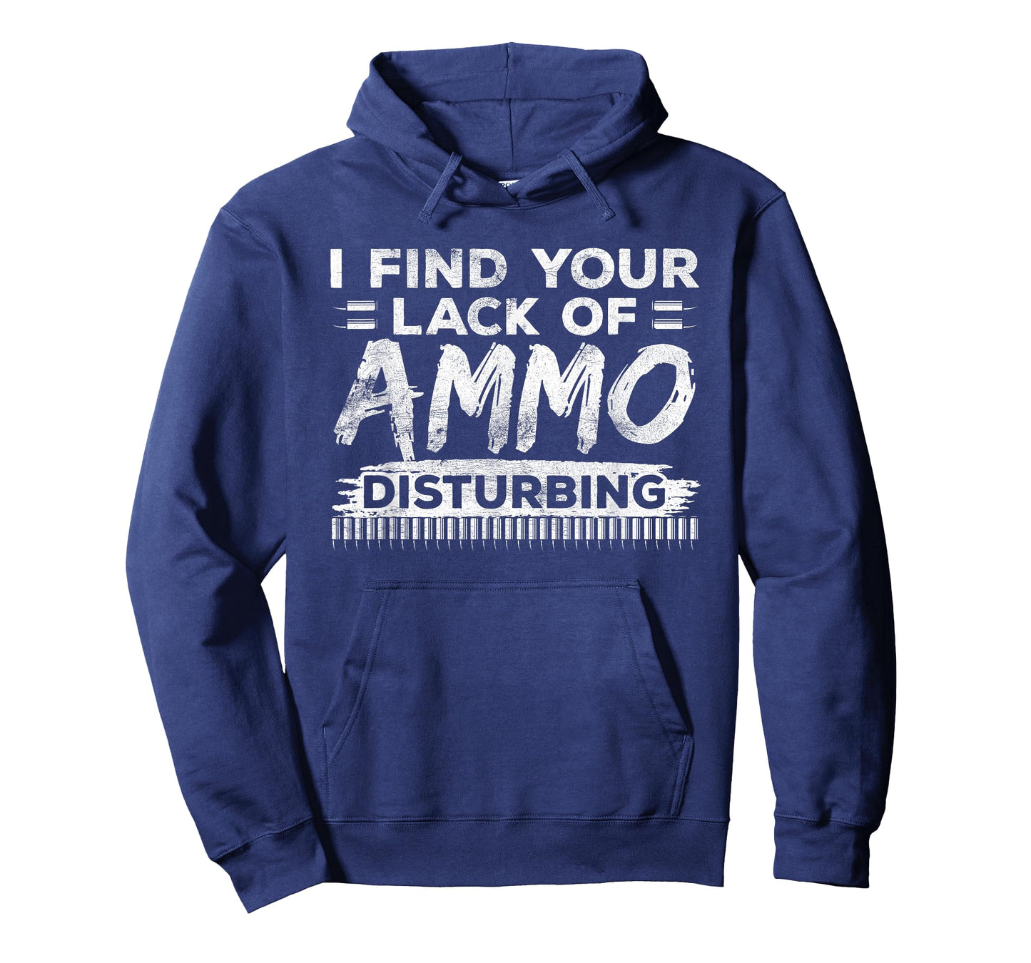 I Find Your Lack Of Ammo Disturbing Funny Weapon Gun Owner T-Shirt
