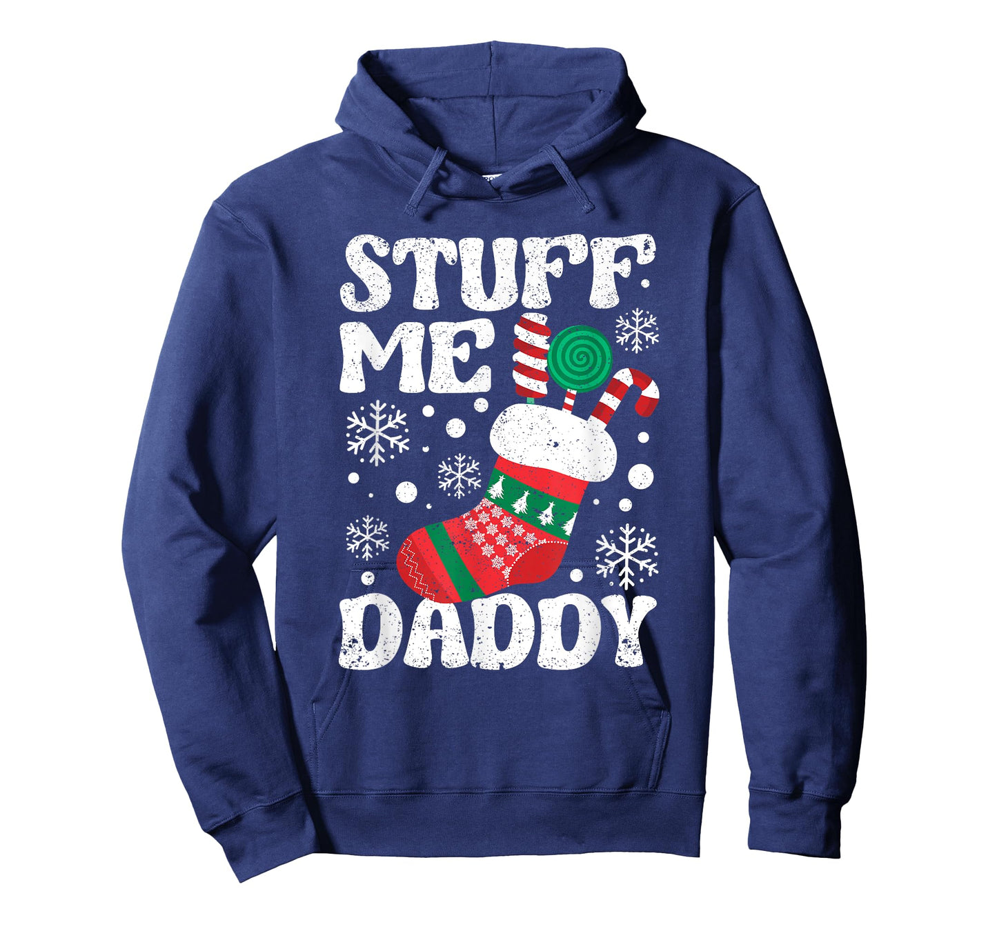 Stuff Me Daddy Naughty Christmas Jokes Stocking Dirty Xmas T-Shirt
