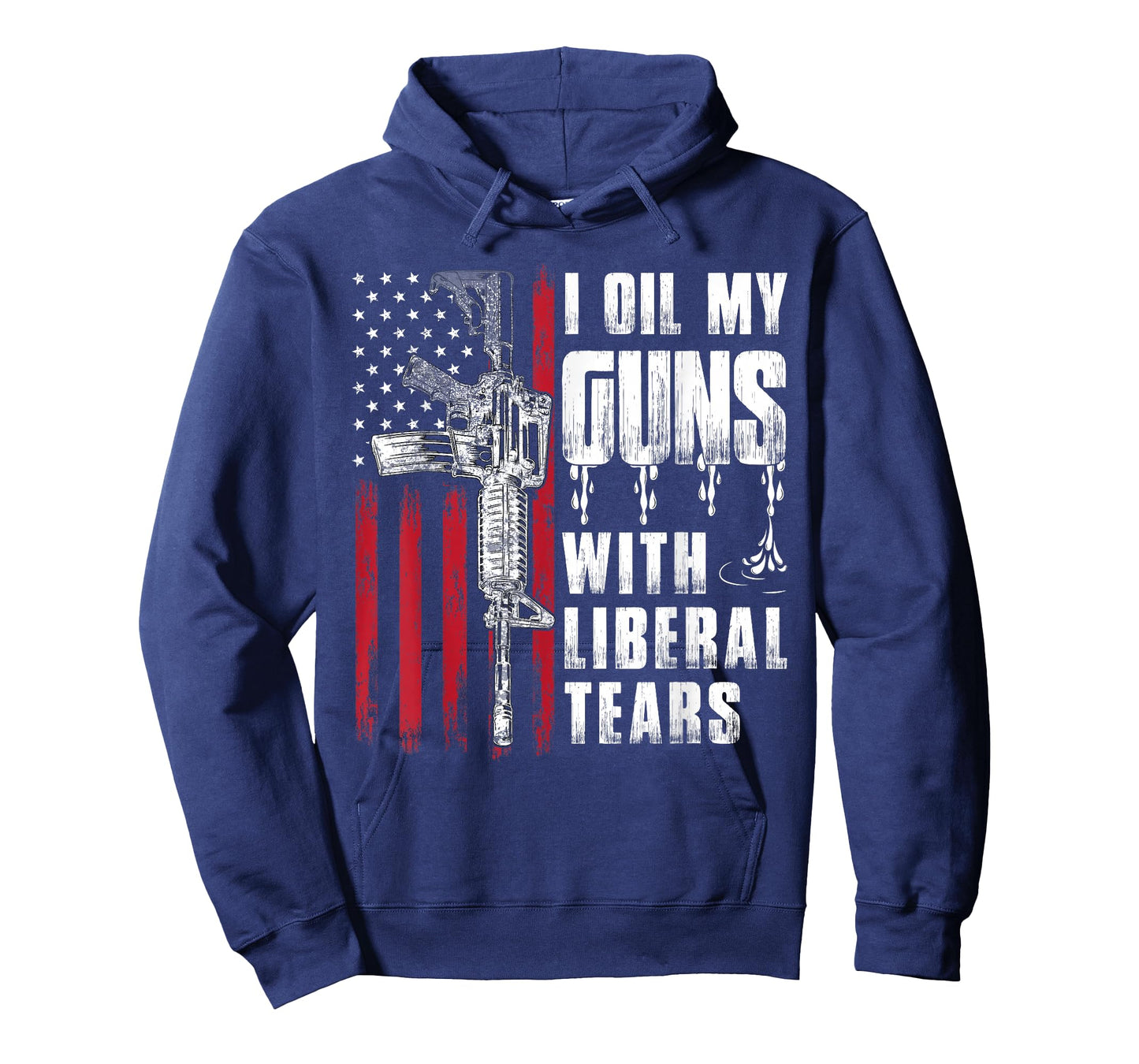 I Oil My Guns with Liberal Tears Gun American Flag Patriots T-Shirt