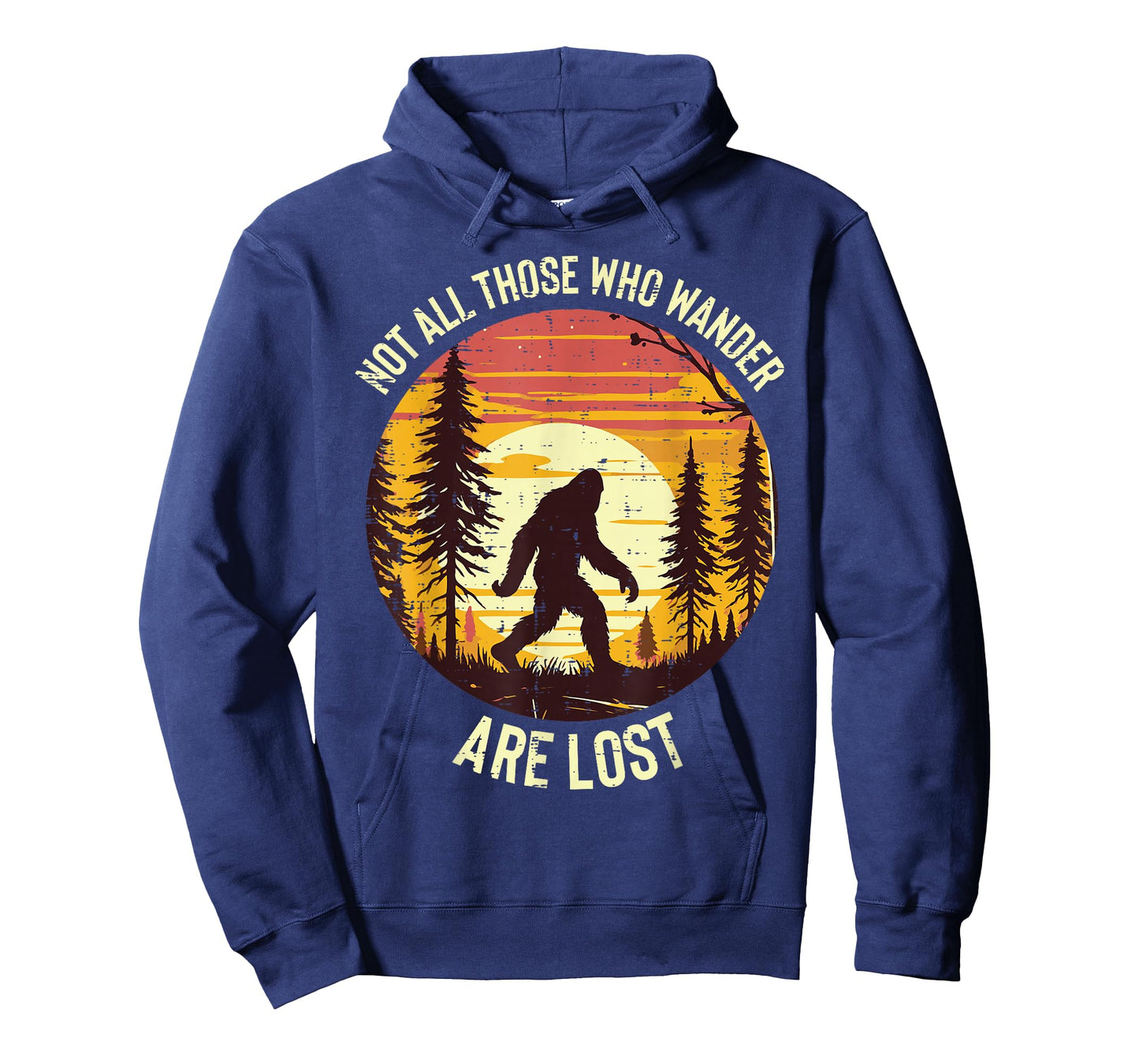 Bigfoot Not All Who Wander Are Lost Sasquatch Men Women Kids T-Shirt