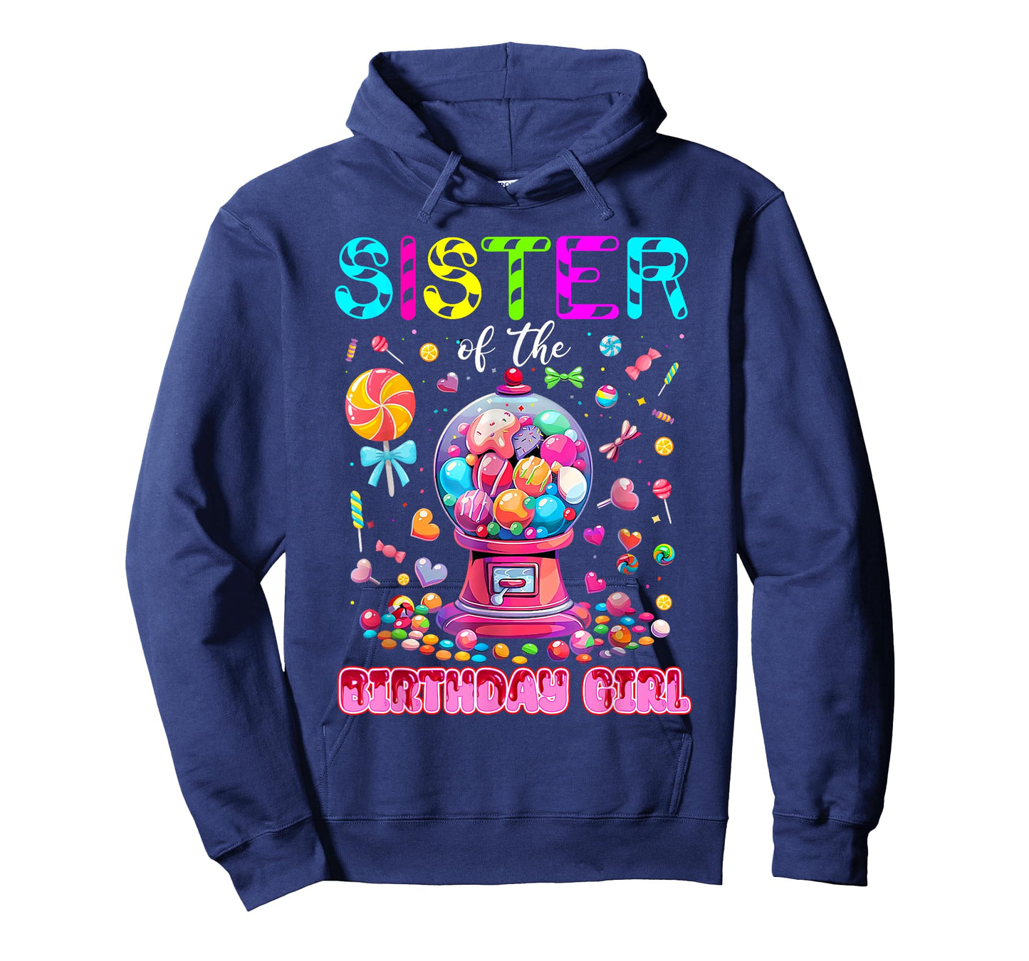 Sister Of the Birthday Girl Funny Candy Birthday Family T-Shirt