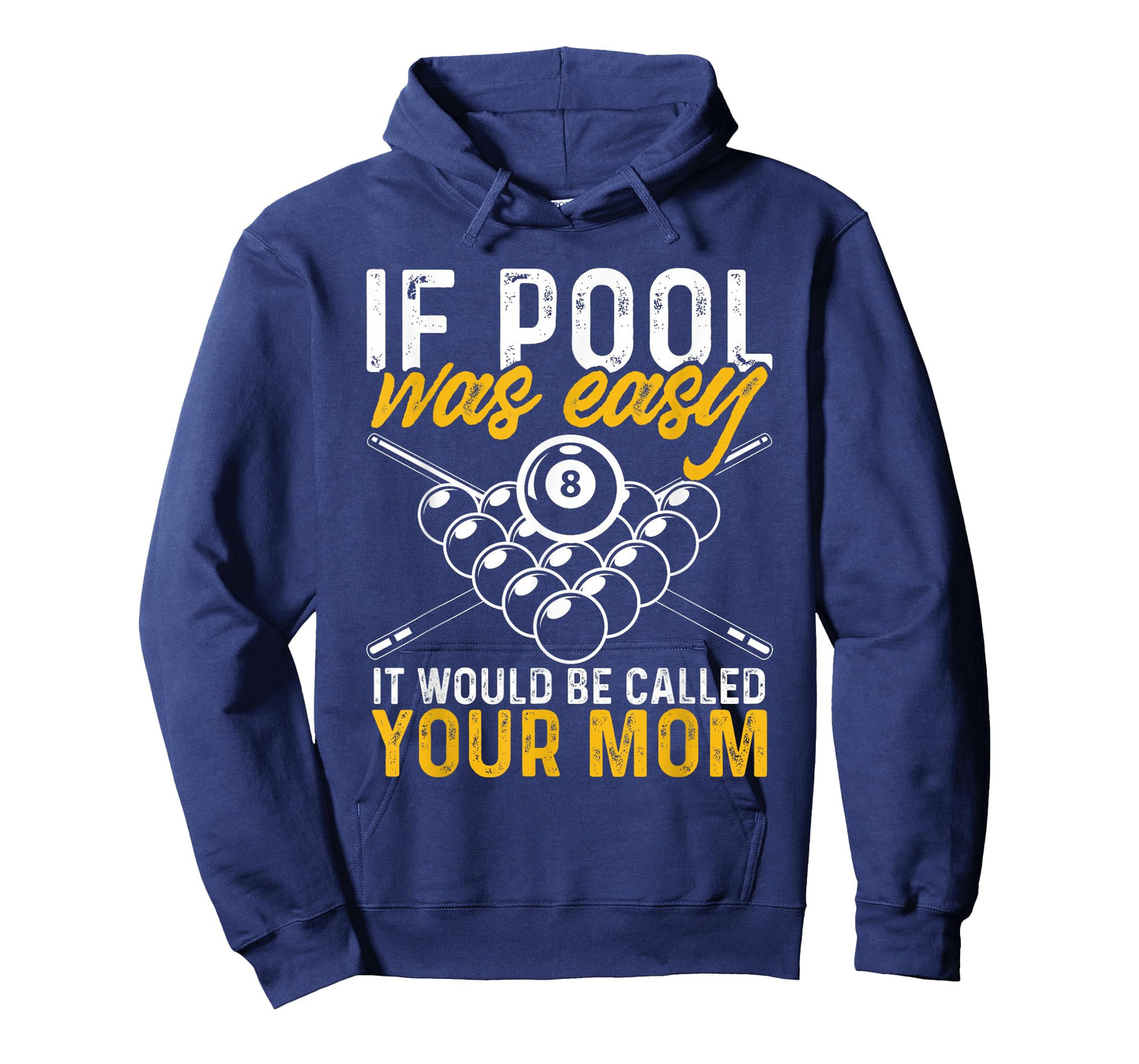 If Pool Was Easy Billiard Player Funny T-Shirt