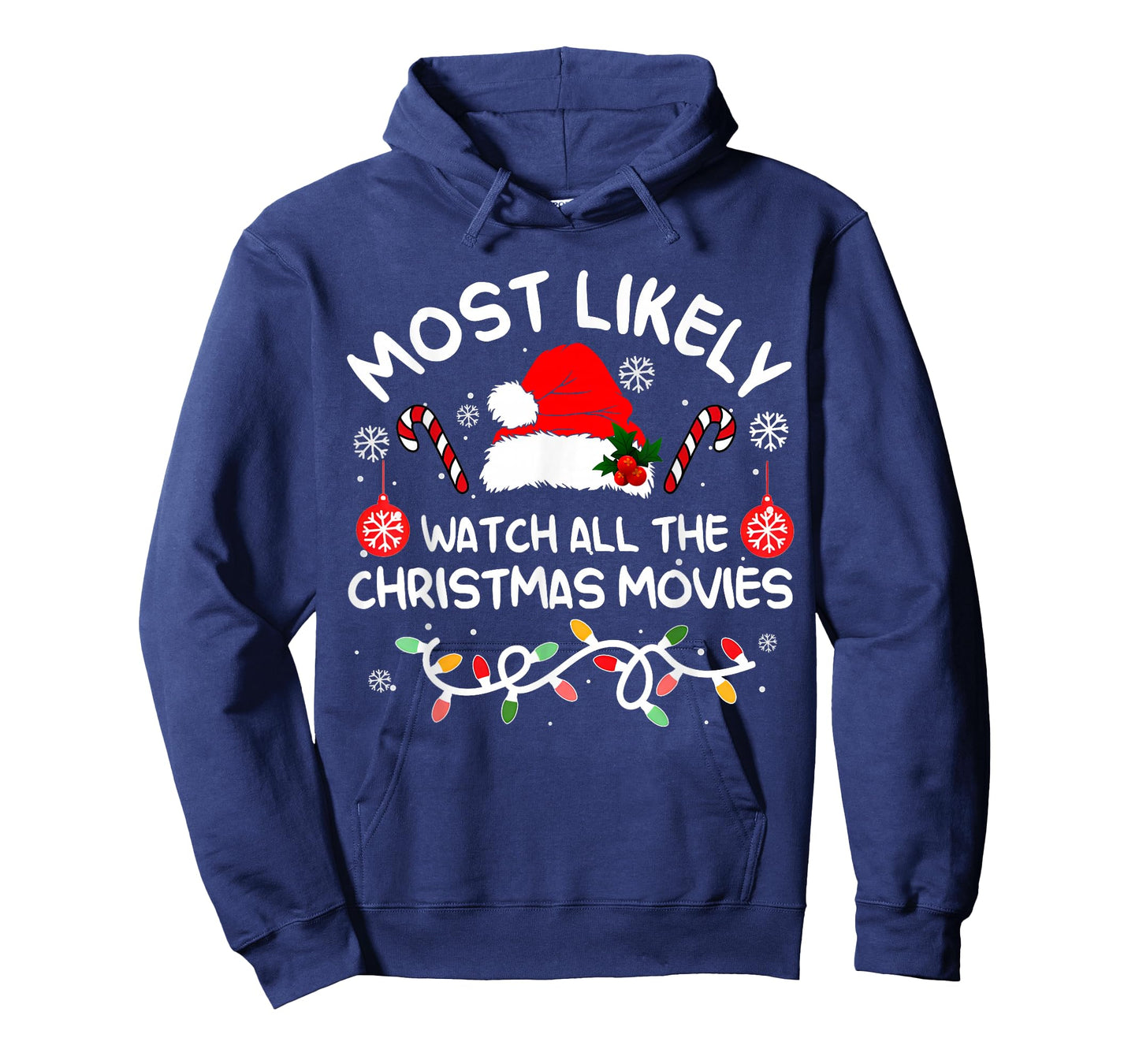 Most Likely to Watch All Christmas Movies Xmas Matching 2025 T-Shirt