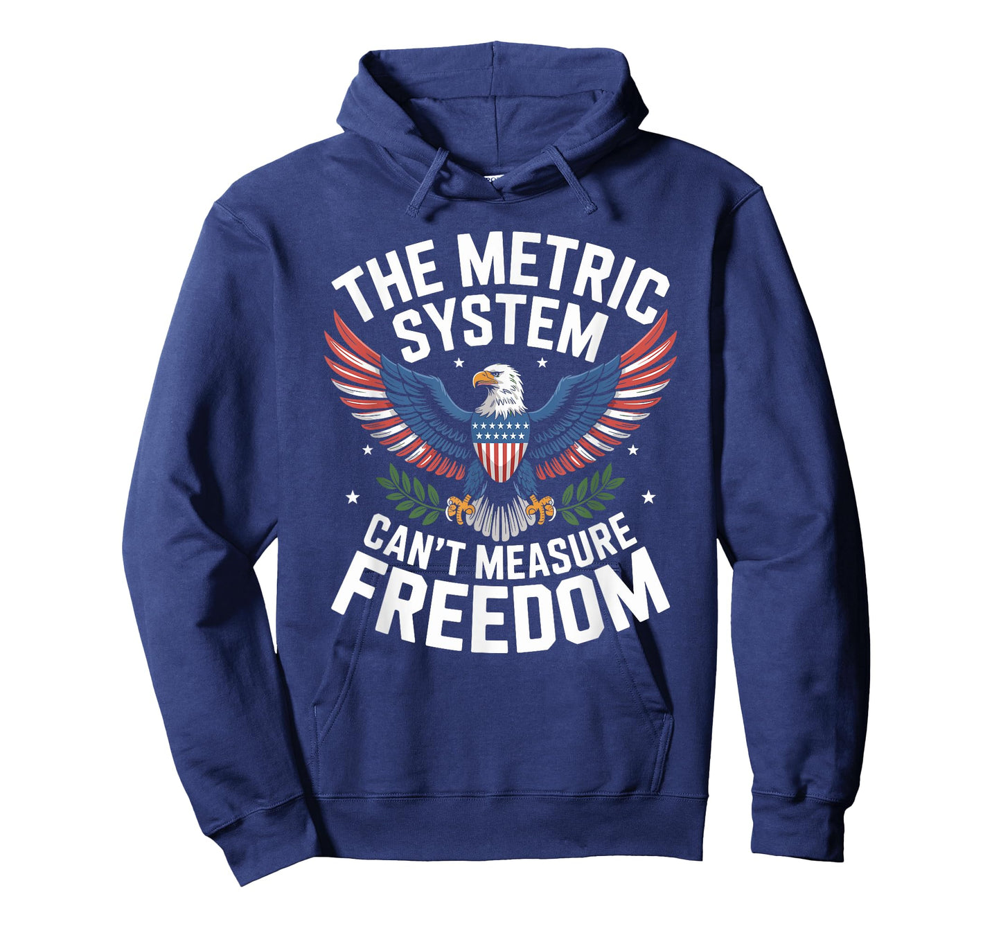 The Metric System Can't Measure Freedom 4th of July T-Shirt