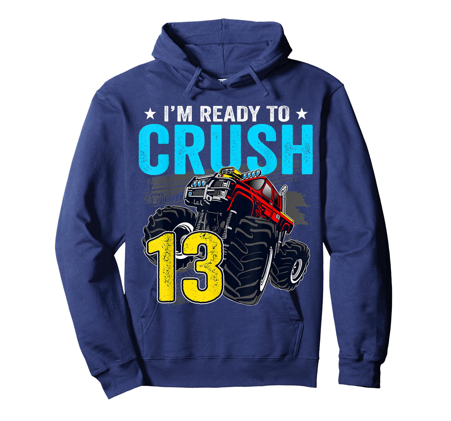 I'm Ready to Crush 13 Monster Truck 13th Birthday Boy T-Shirt