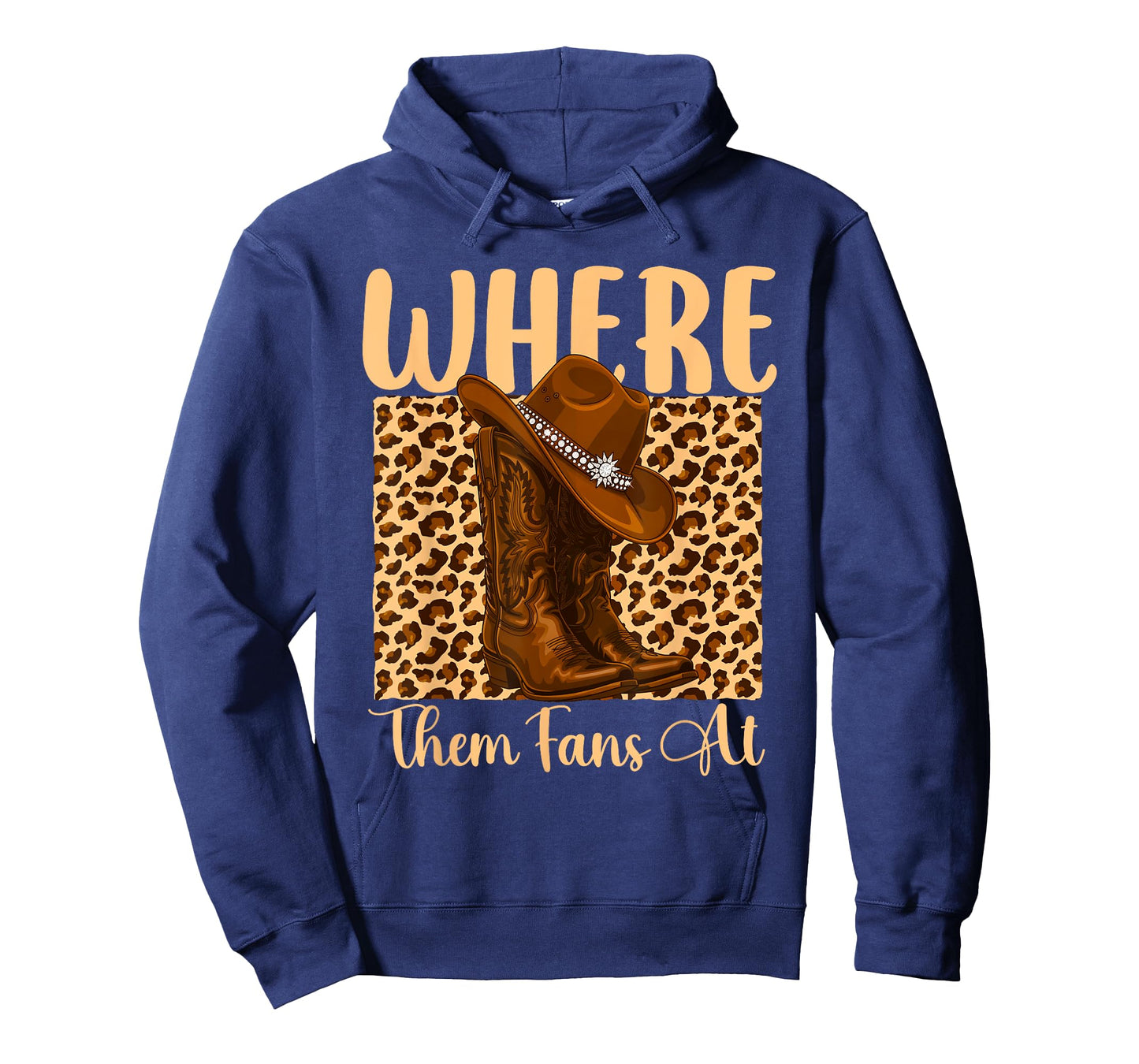 Where Them Fans at - Cowboy Western Cowpoke Country T-Shirt