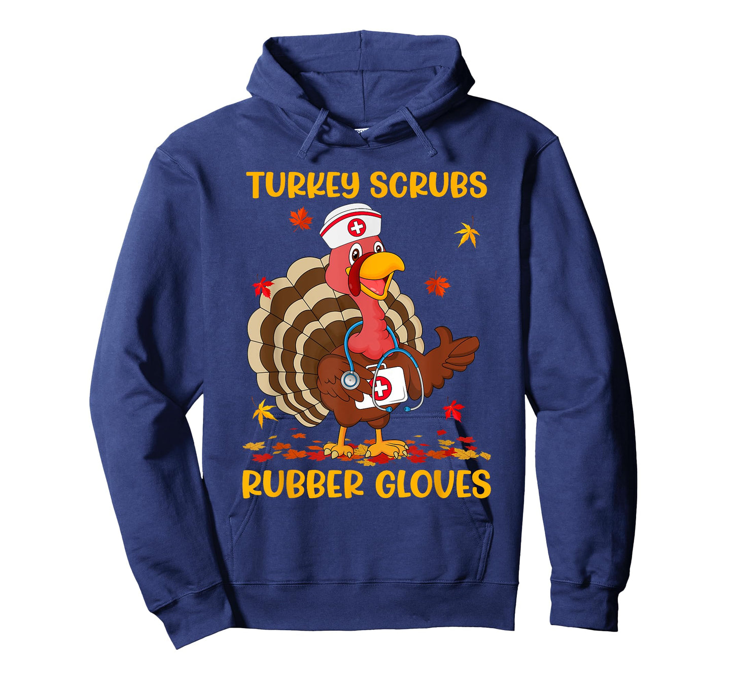 Turkey Scrubs Rubber Gloves Funny Turkey Nurse Thanksgiving T-Shirt