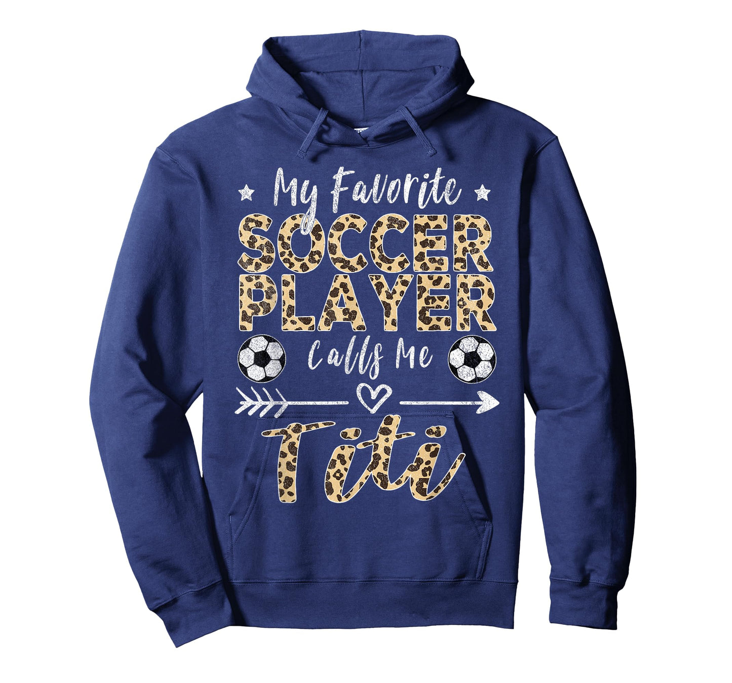 My Favorite Soccer Player Calls Me Titi Soccer Aunt T-Shirt