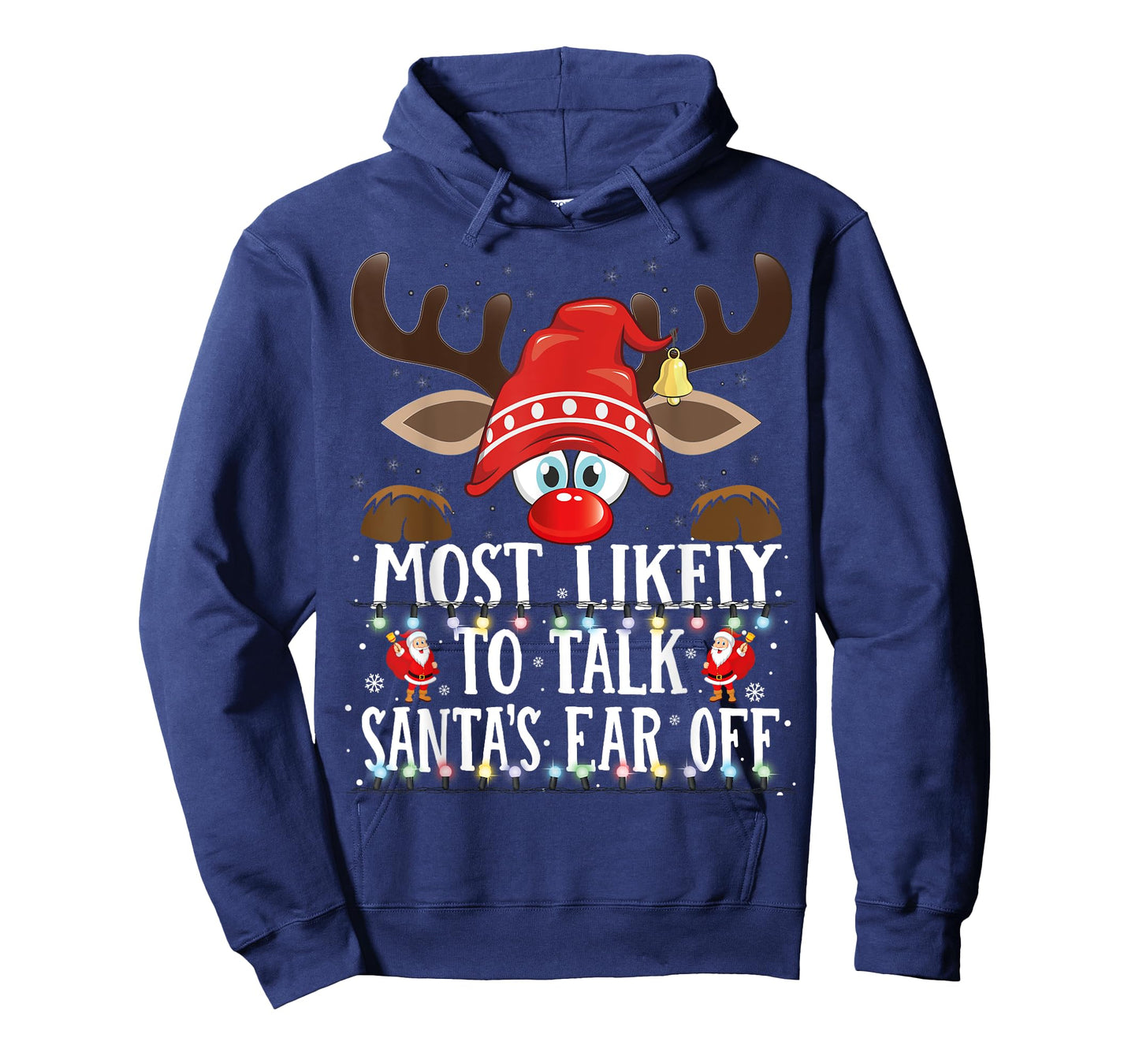 Christmas Matching Most Likely to Talk Santa's Ear off PJS T-Shirt
