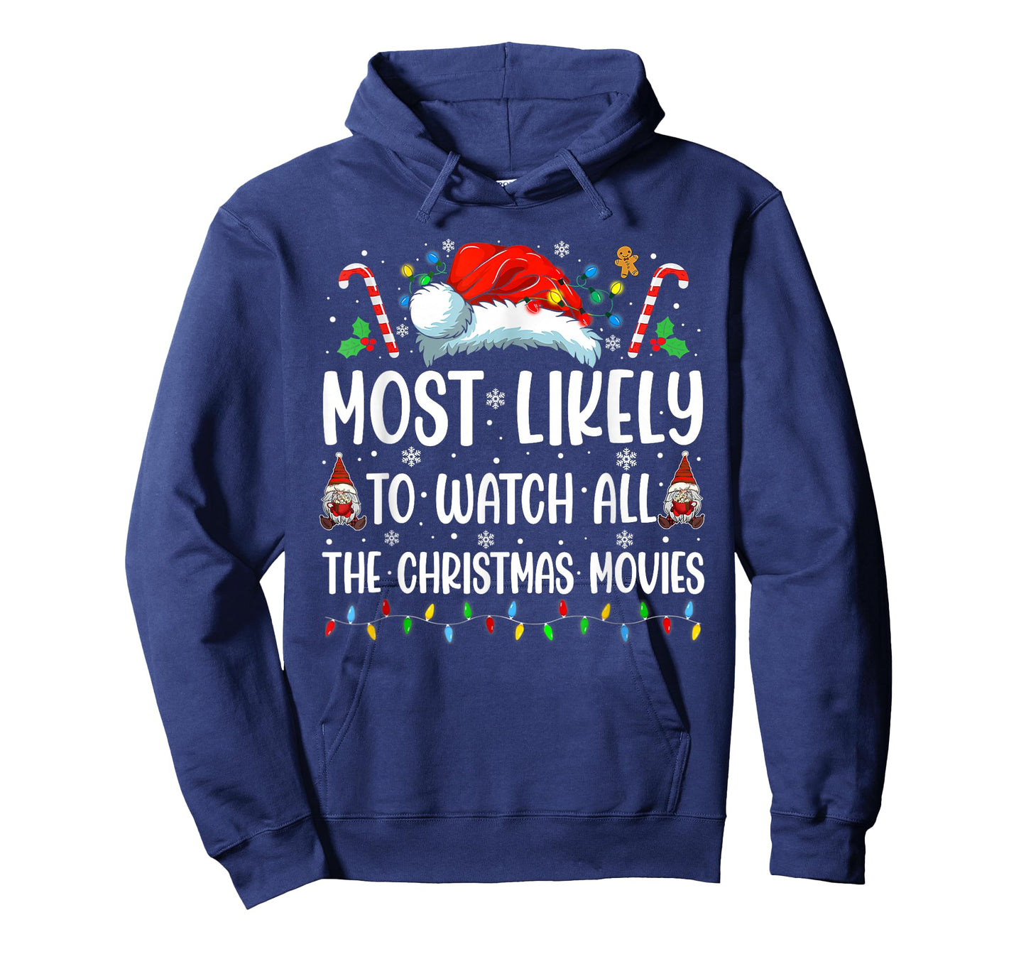 Most Likely To Watch All The Christmas Movies Family Funny T-Shirt