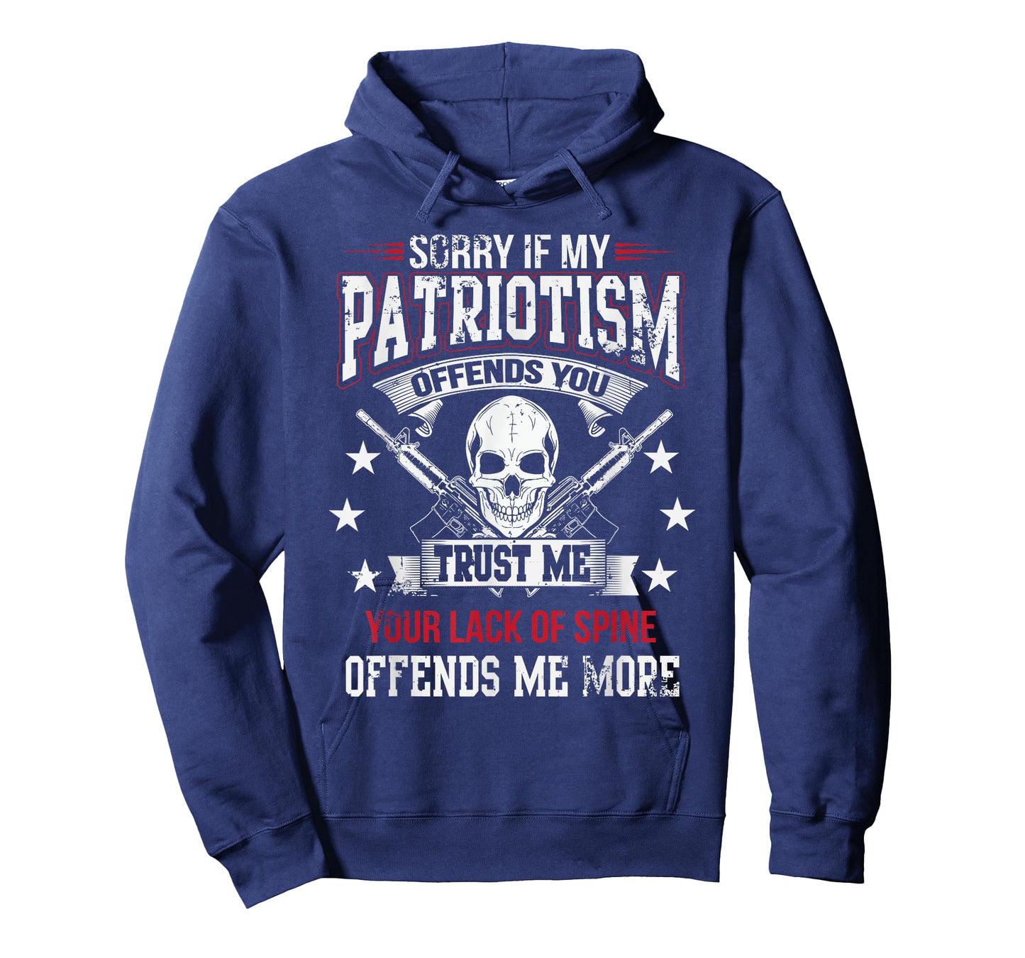 Sorry If My Patriotism Offends You T-Shirt