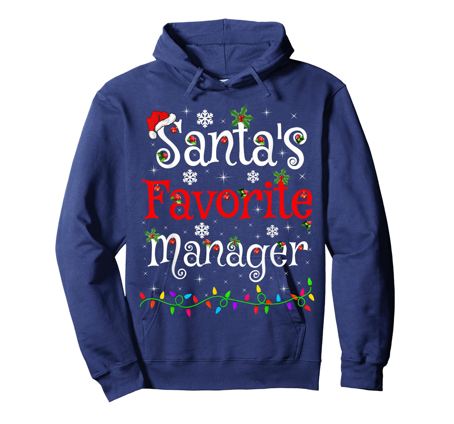 Santa Favorite Manager Christmas Family Lights Funny Xmas T-Shirt