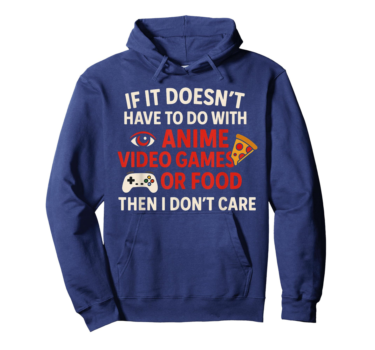 If It Doesn't Have To Do With Anime Video Games - Gamer T-Shirt