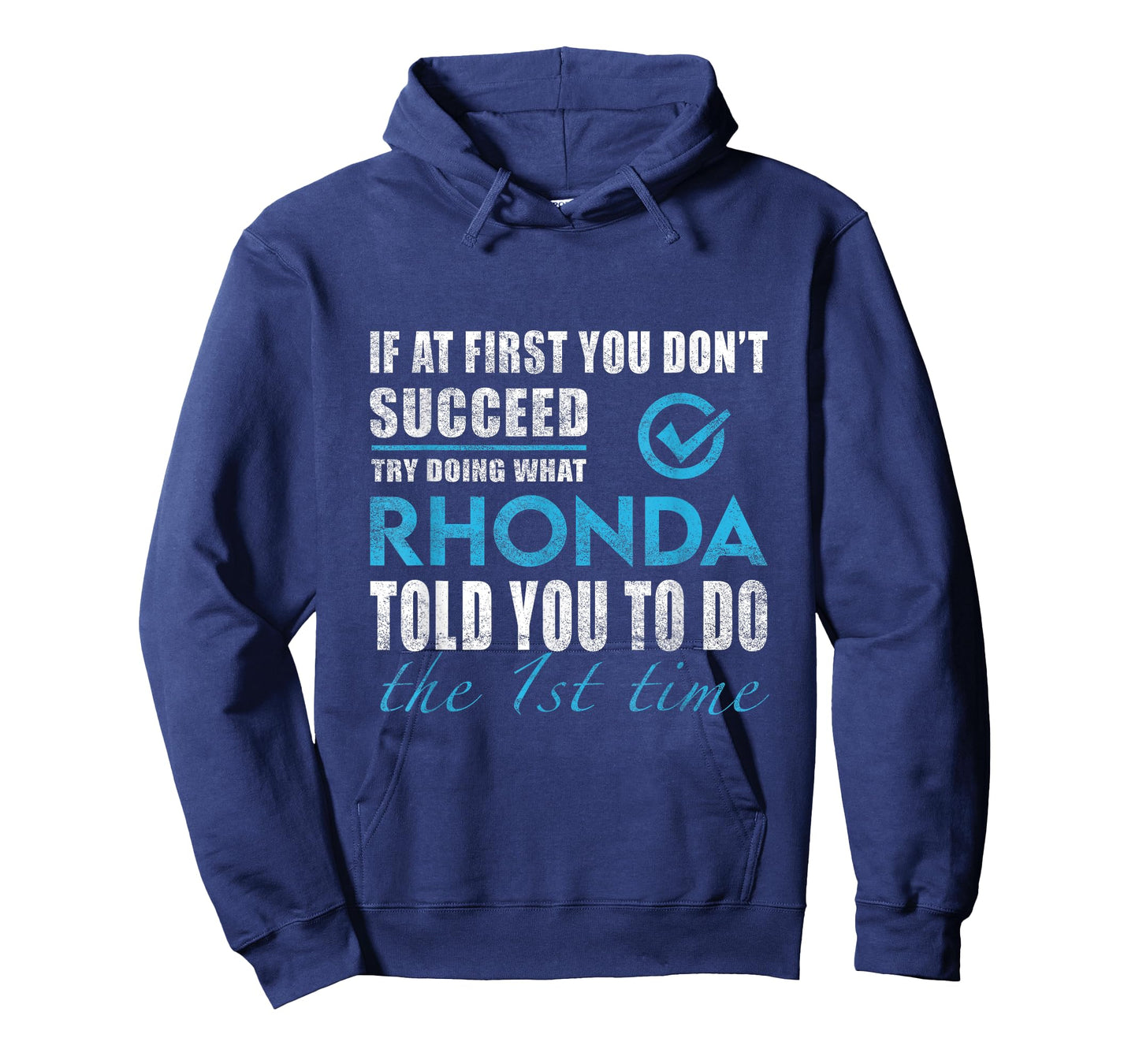 Rhonda Name - Try What Rhonda Told You To Do T-Shirt
