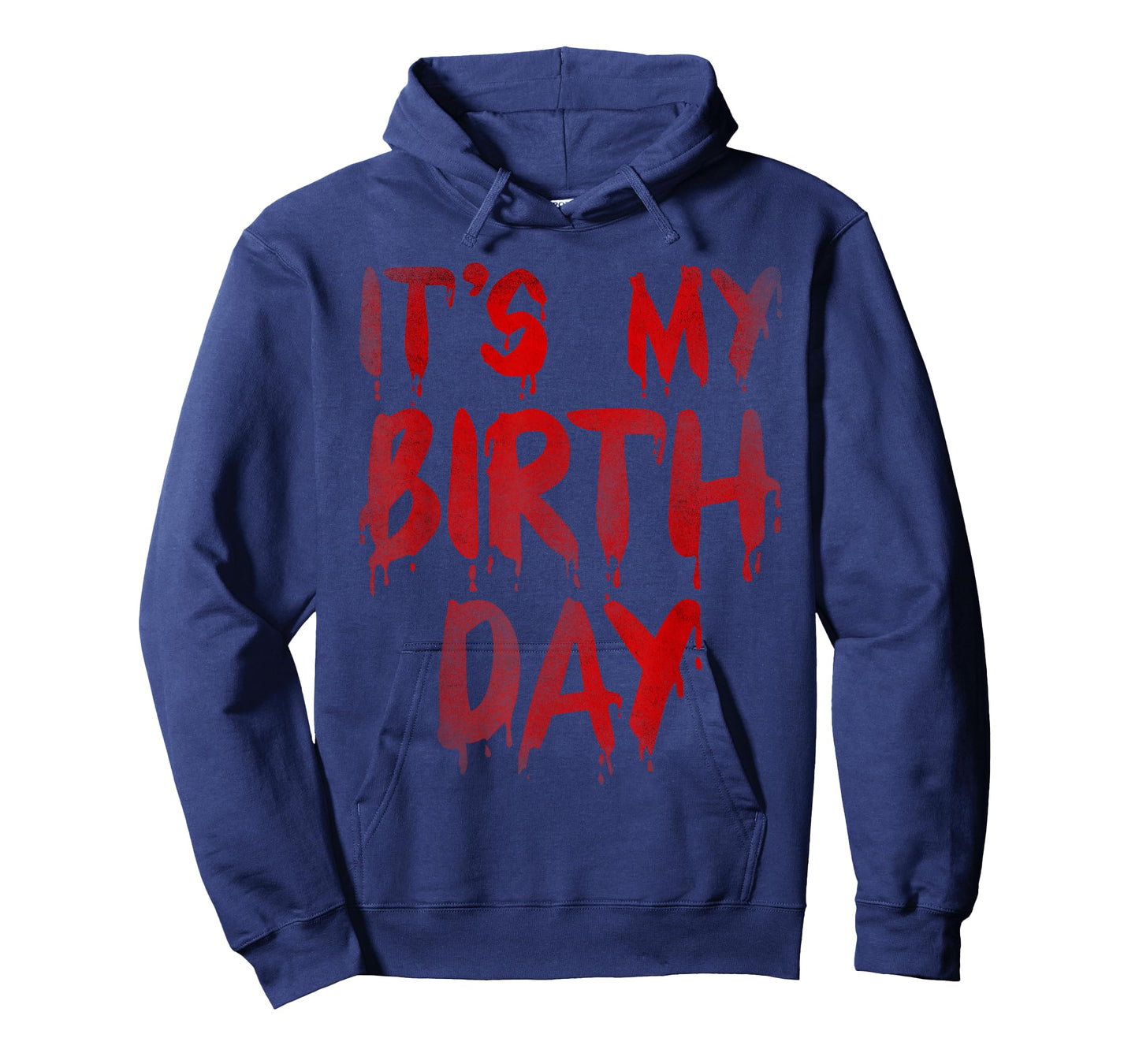 Bday Funny It's My Birthday for Horror Thriller Movie Lover T-Shirt