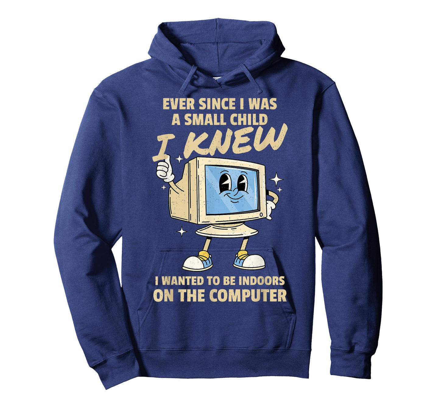 Ever Since I was A Small Child I Knew I Wanted to Be Indoors T-Shirt