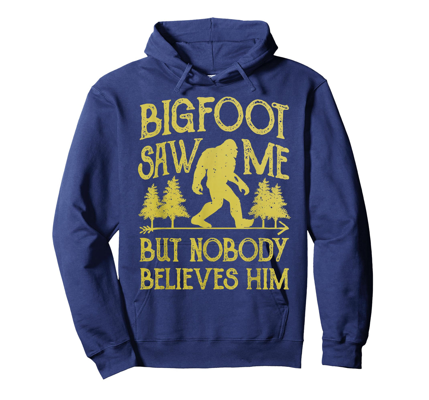 Bigfoot Saw Me But Nobody Believes Him Funny Sasquatch Retro T-Shirt
