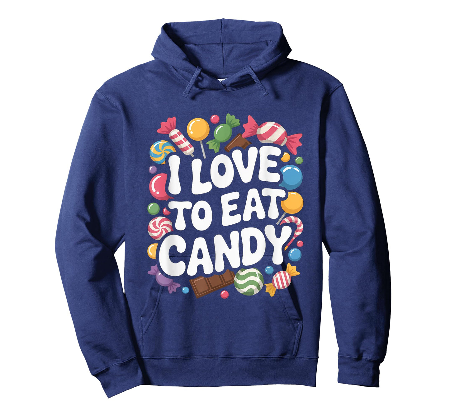 I Love To Eat Candy Sweet Treat Delight T-Shirt