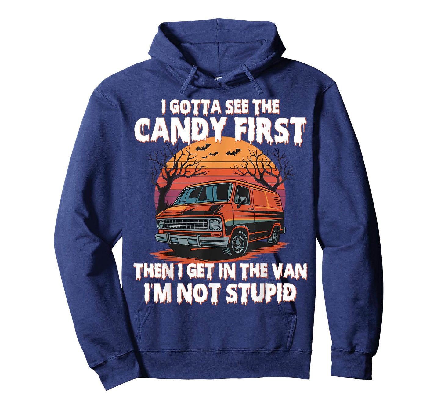 I Gotta See The Candy First. Funny Creepy Van Halloween T-Shirt
