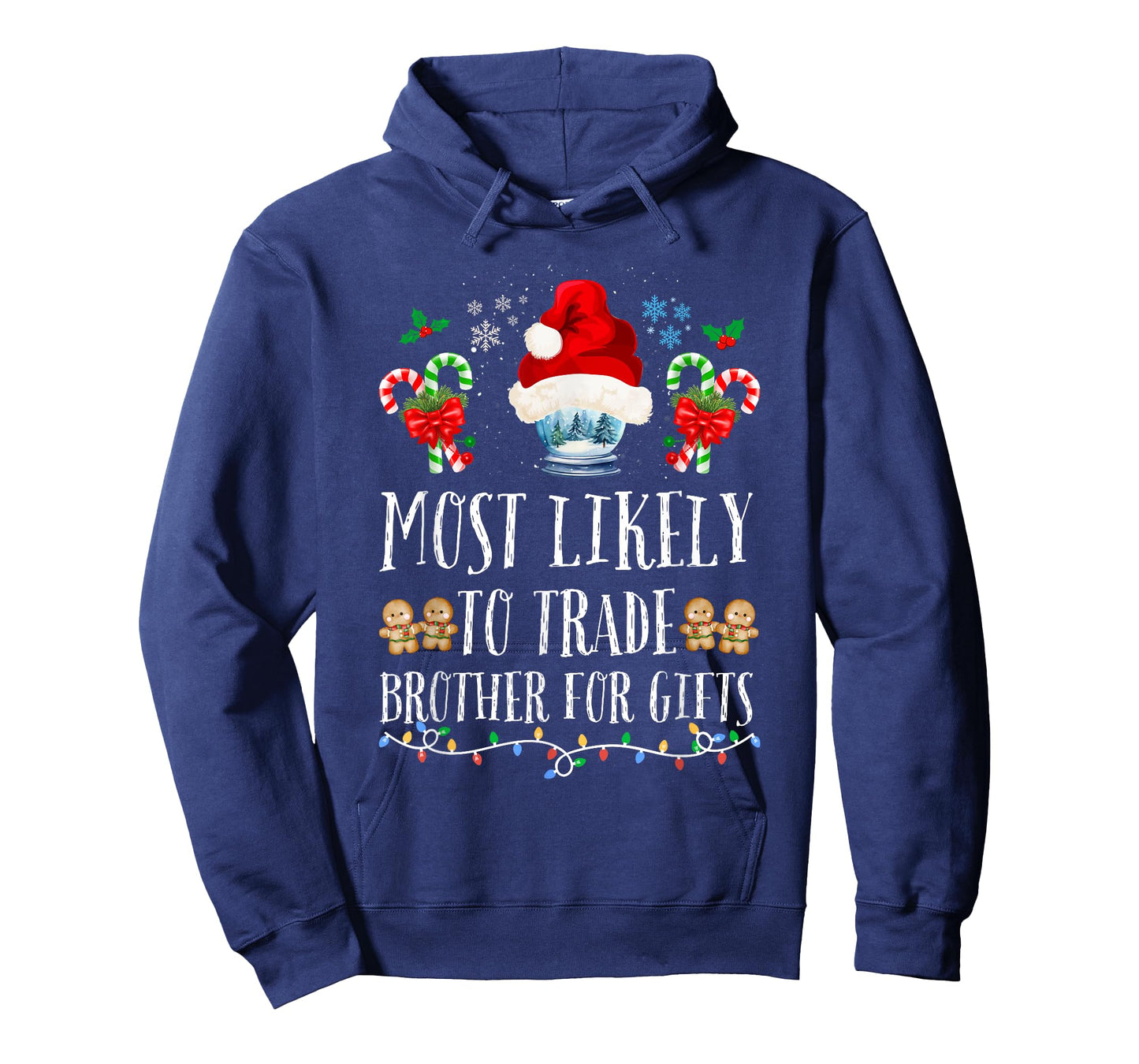 Most Likely To Trade Brother For Gifts Family Christmas Crew T-Shirt