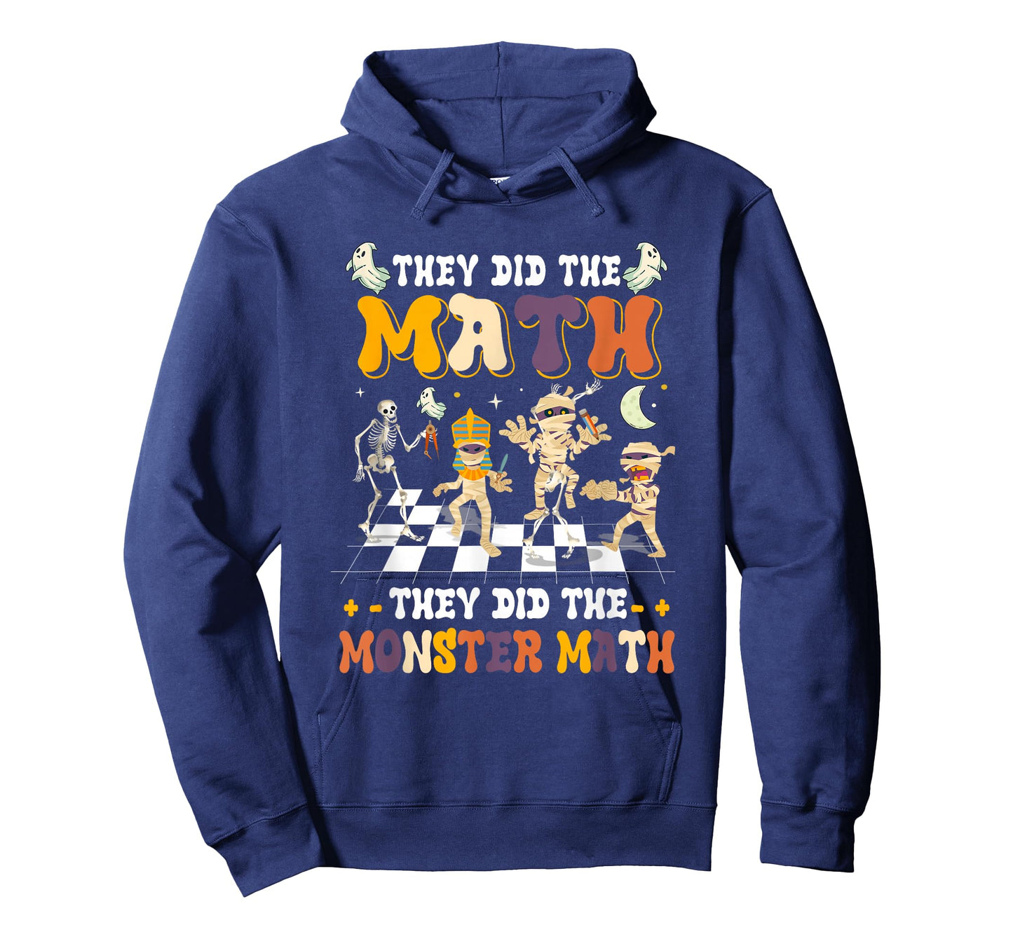 Skeleton Dancing They Did The Math They Did The Monster Math T-Shirt