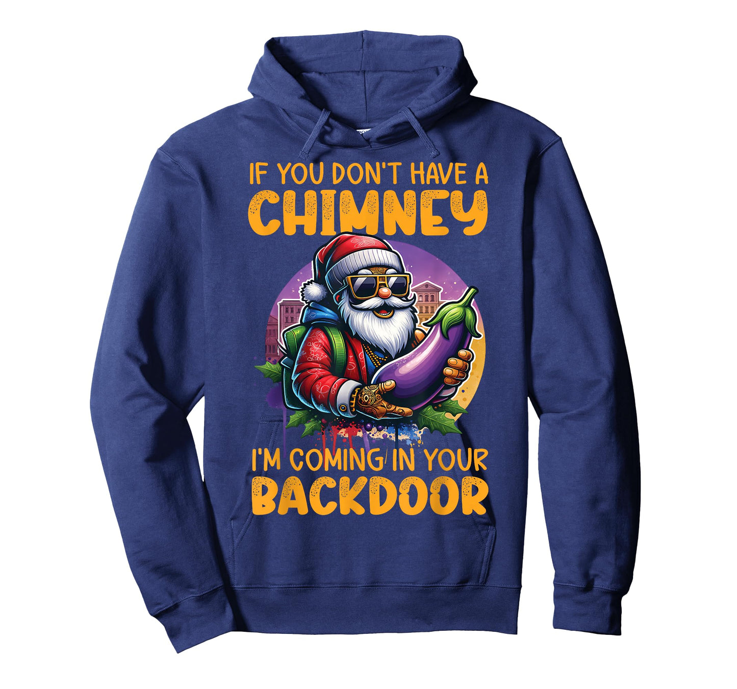 Retro If You Dont Have A Chimney Iโm Coming in Your Backdoor T-Shirt
