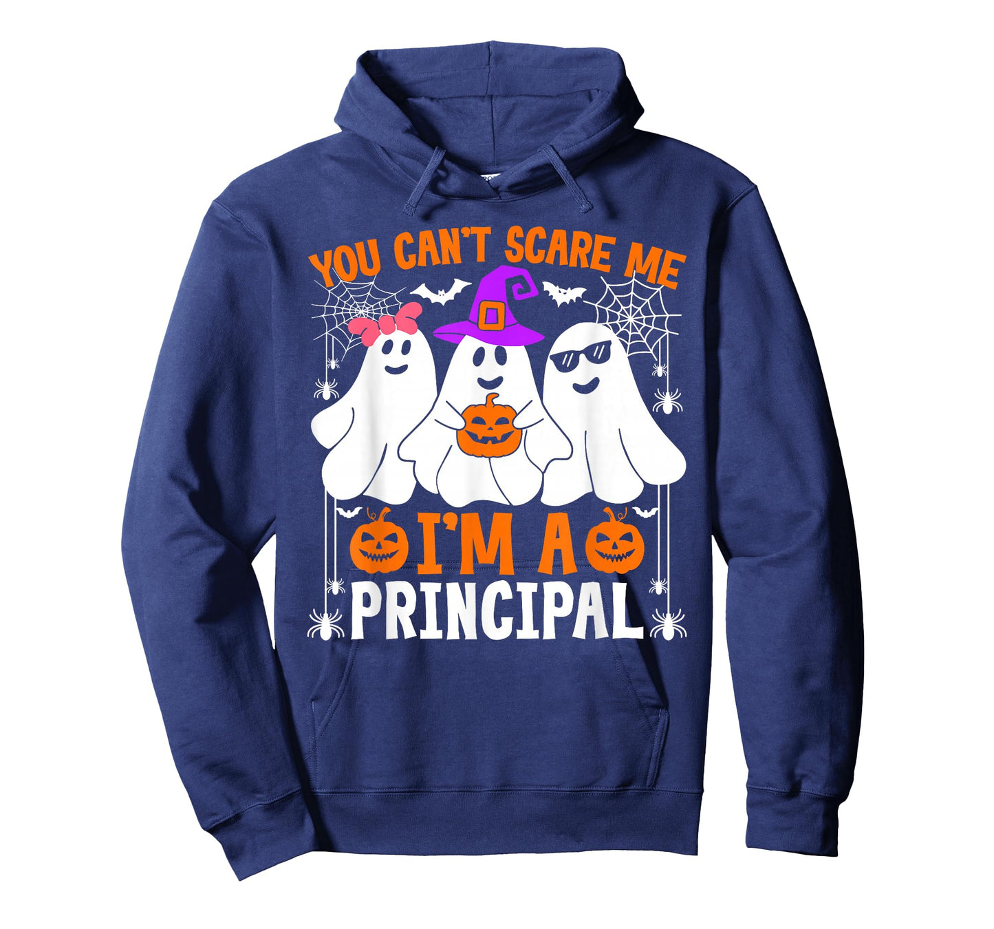 You Can't Scare Me I'm A Principal Halloween Costume T-Shirt