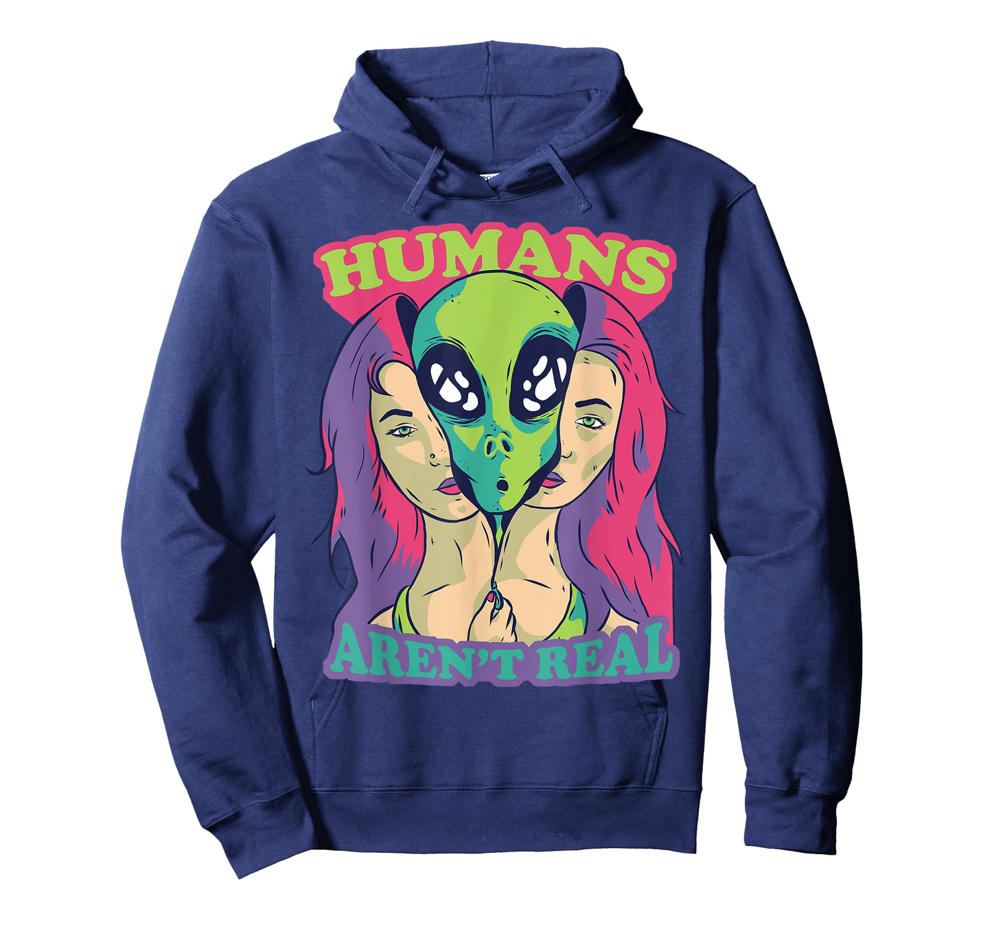 Humans Aren't Real - Funny Comic Style Alien Outer Space T-Shirt