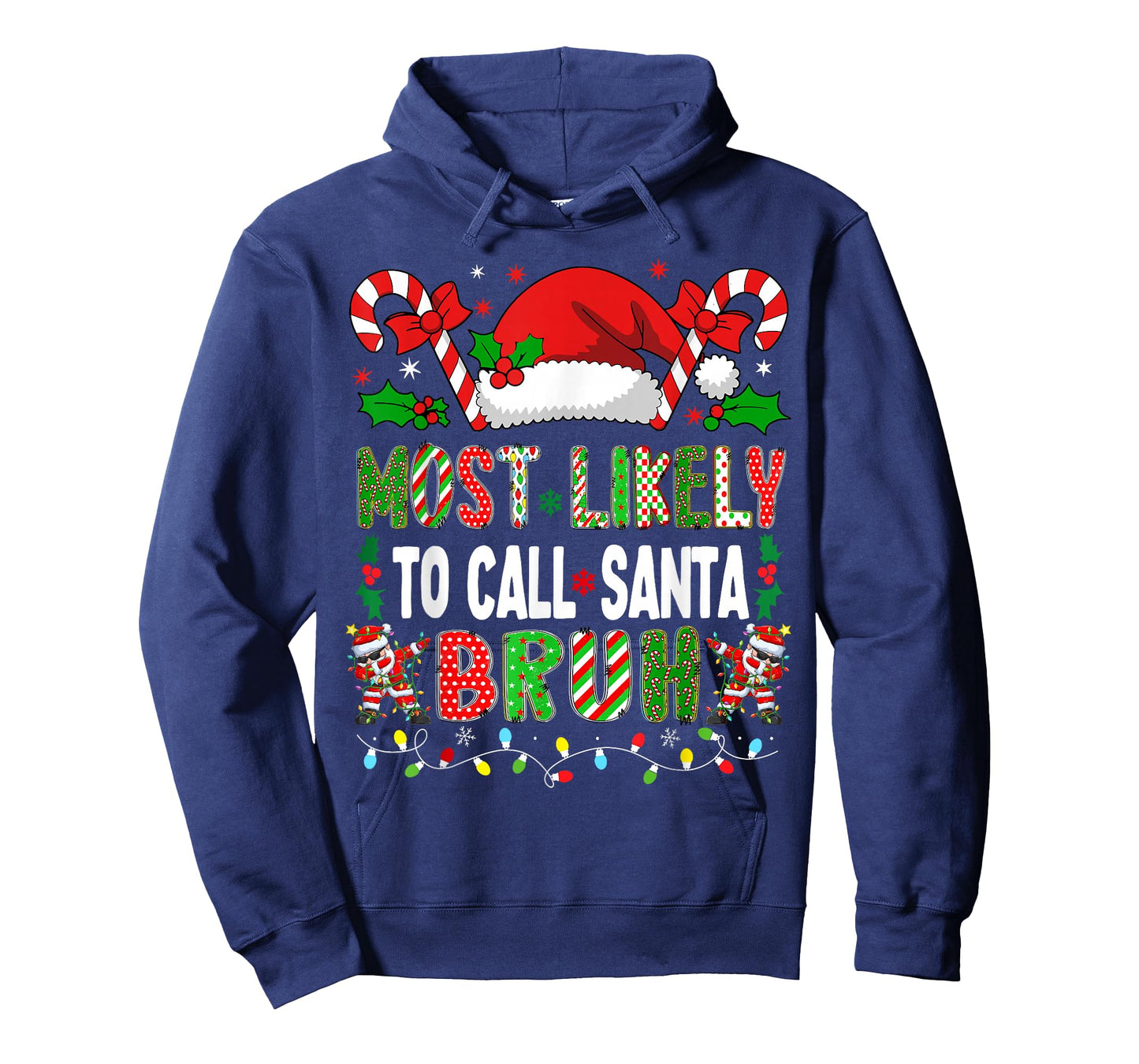 HUGvyn Christmas: Most Likely To Call Santa Bruh Boys Xmas T-Shirt