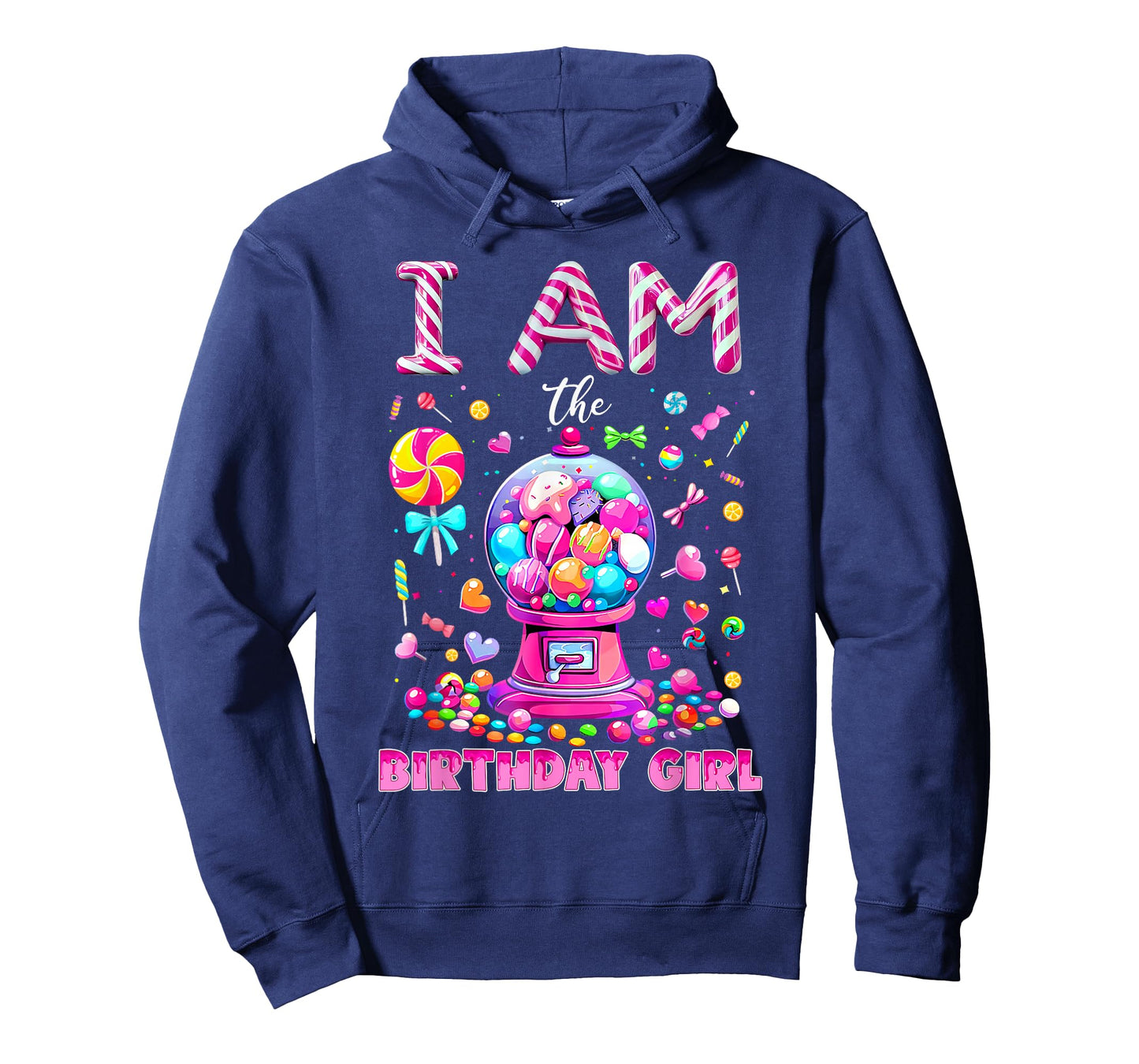 I Am The Birthday Girl Sweet Candy Birthday Girl Family T-Shirt