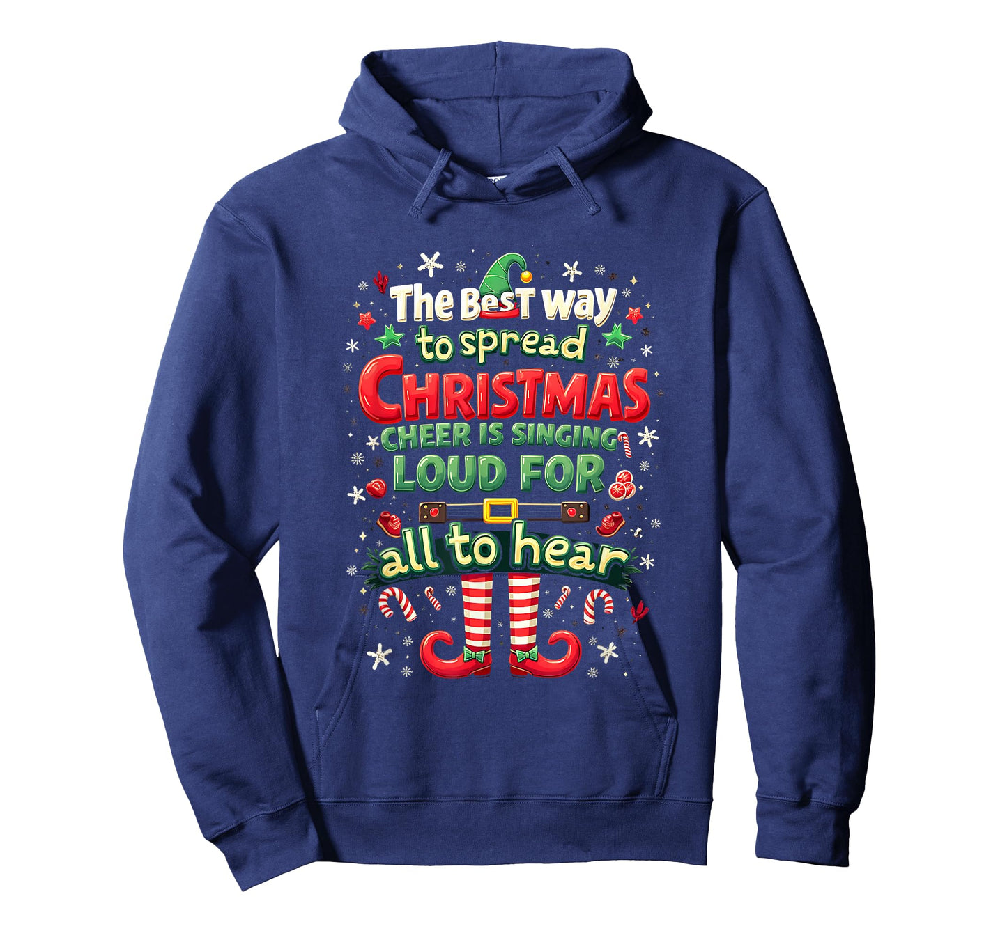The Best Way Spread Christmas Cheer Singing Loud Reindeer T-Shirt
