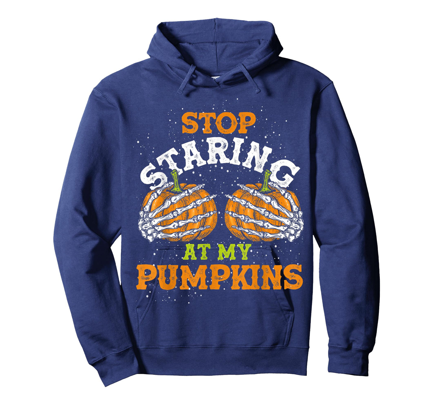 Stop Staring At My Pumpkins Halloween T-Shirt